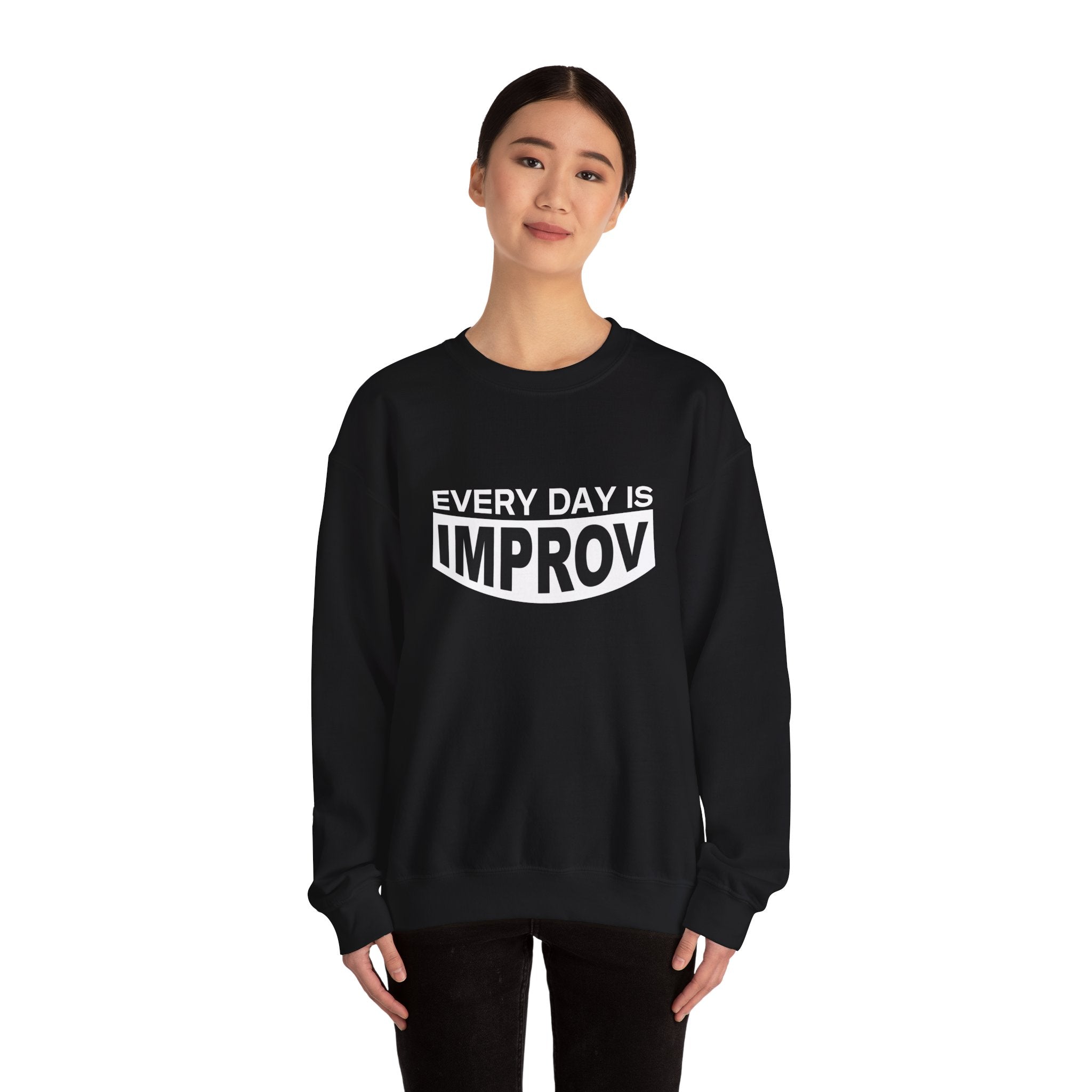 Every Day is Improv Crewneck Sweatshirt – Unisex Heavy Blend™