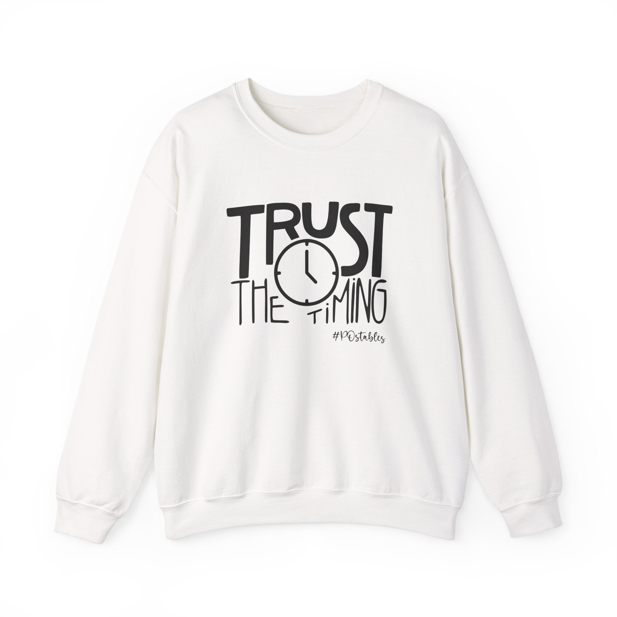 Trust the Timing Unisex Sweatshirt