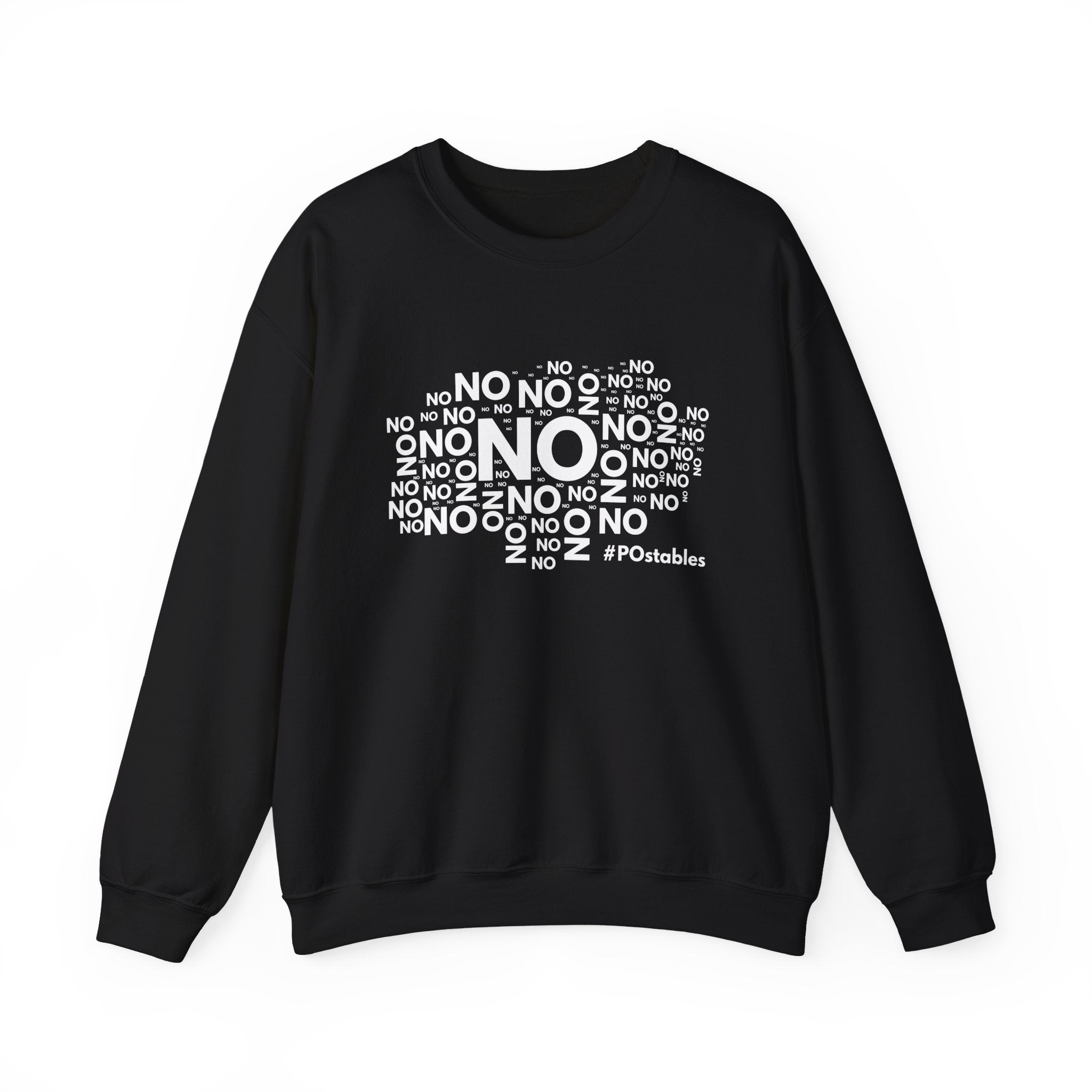 No No No Unisex Sweatshirt