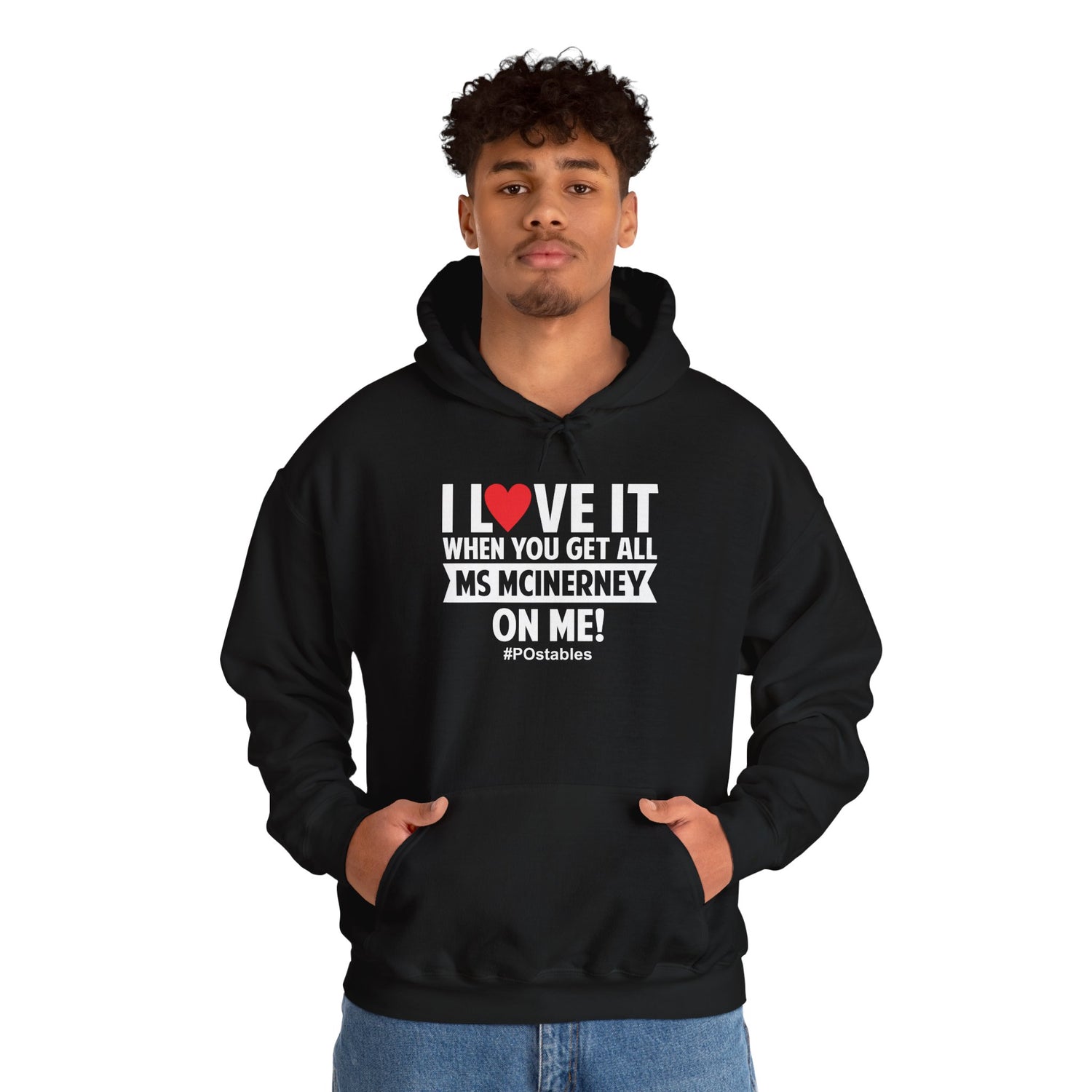 I Love It When You Get All Ms Mcinerney On Me Unisex Hoodie