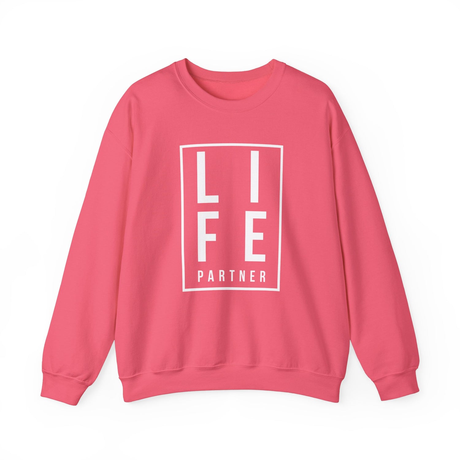 Life Partner Unisex Sweatshirt