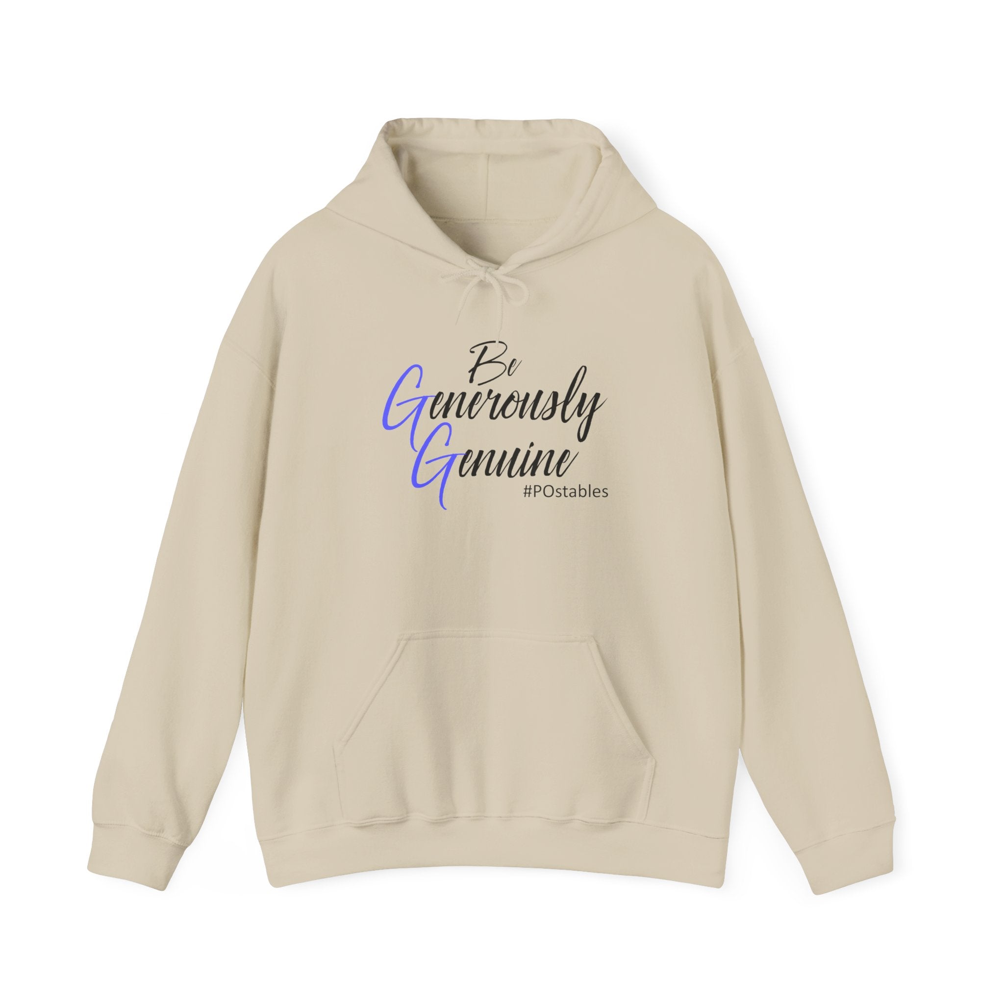 Be Generously Genuine Unisex Hoodie