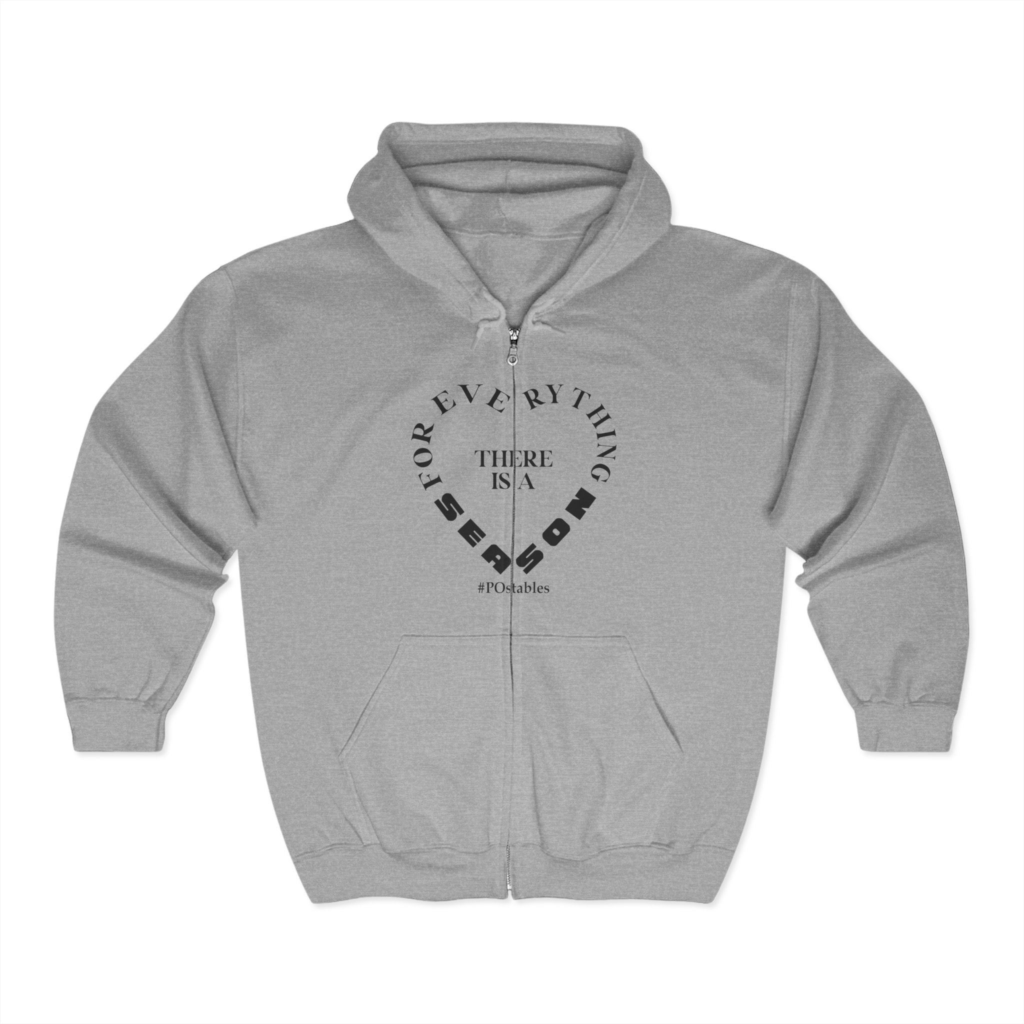 Motivational Zip-Up Hoodie: "For Everything There is a Season"