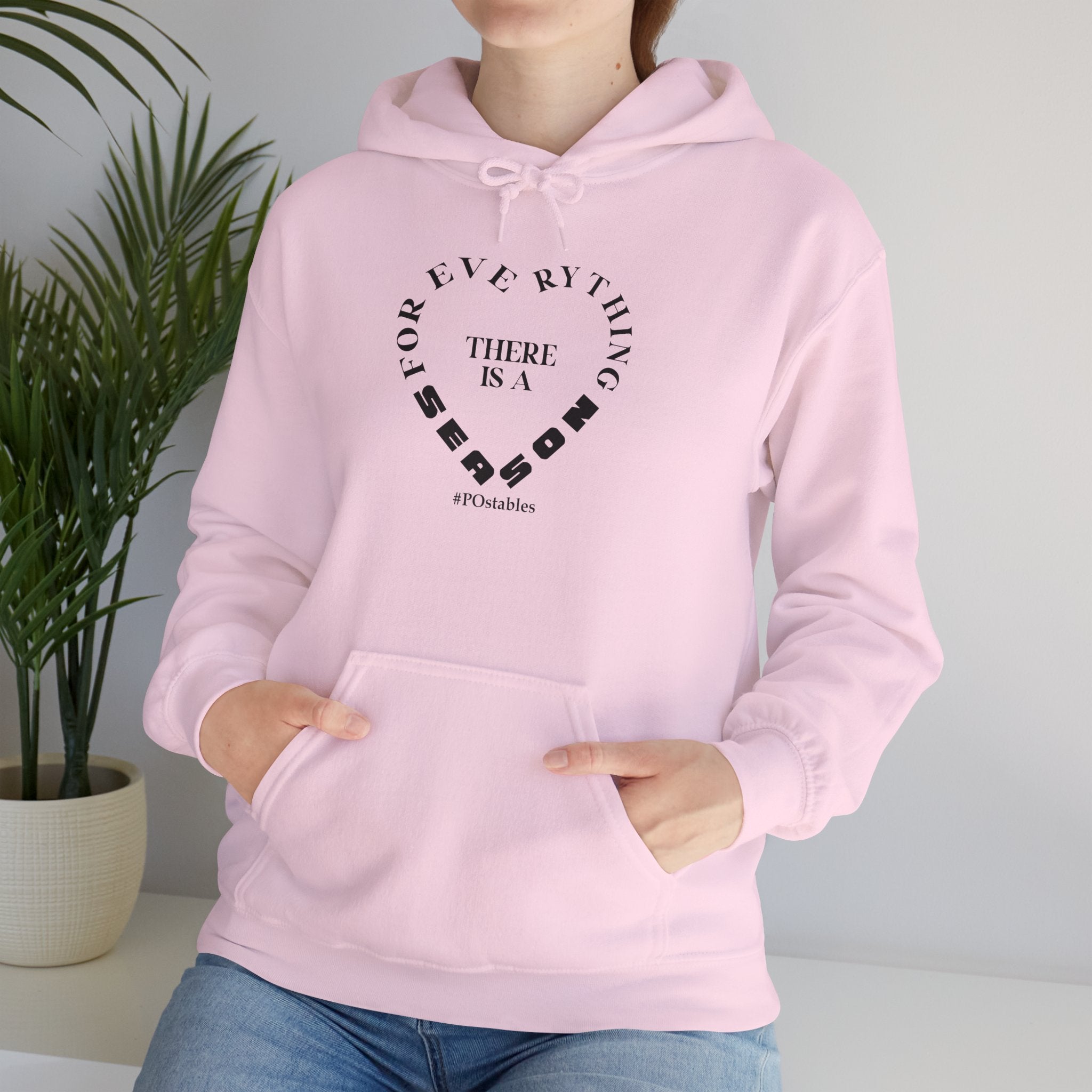 For Everything there is a Season Unisex Hoodie