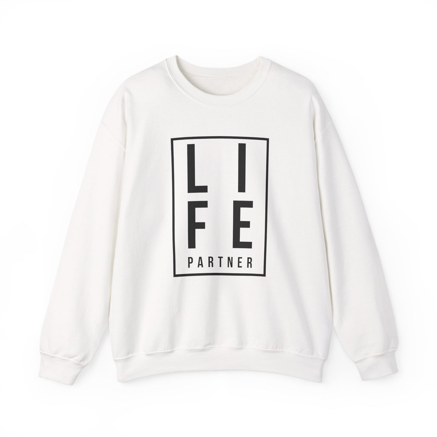 Life Partner Unisex Sweatshirt