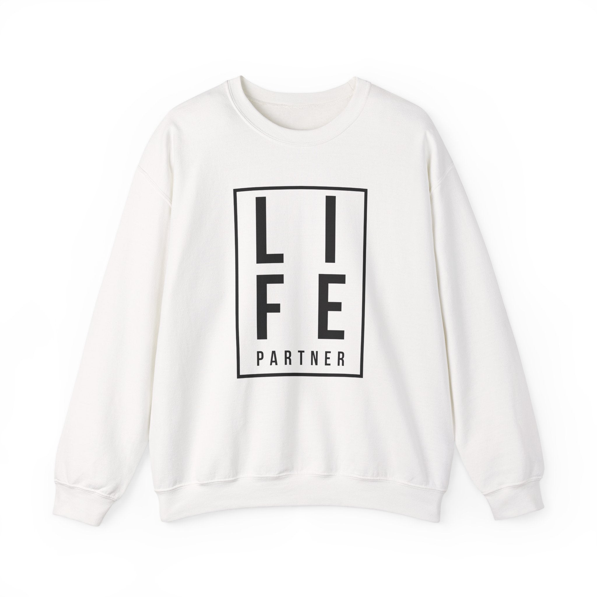 Life Partner Unisex Sweatshirt
