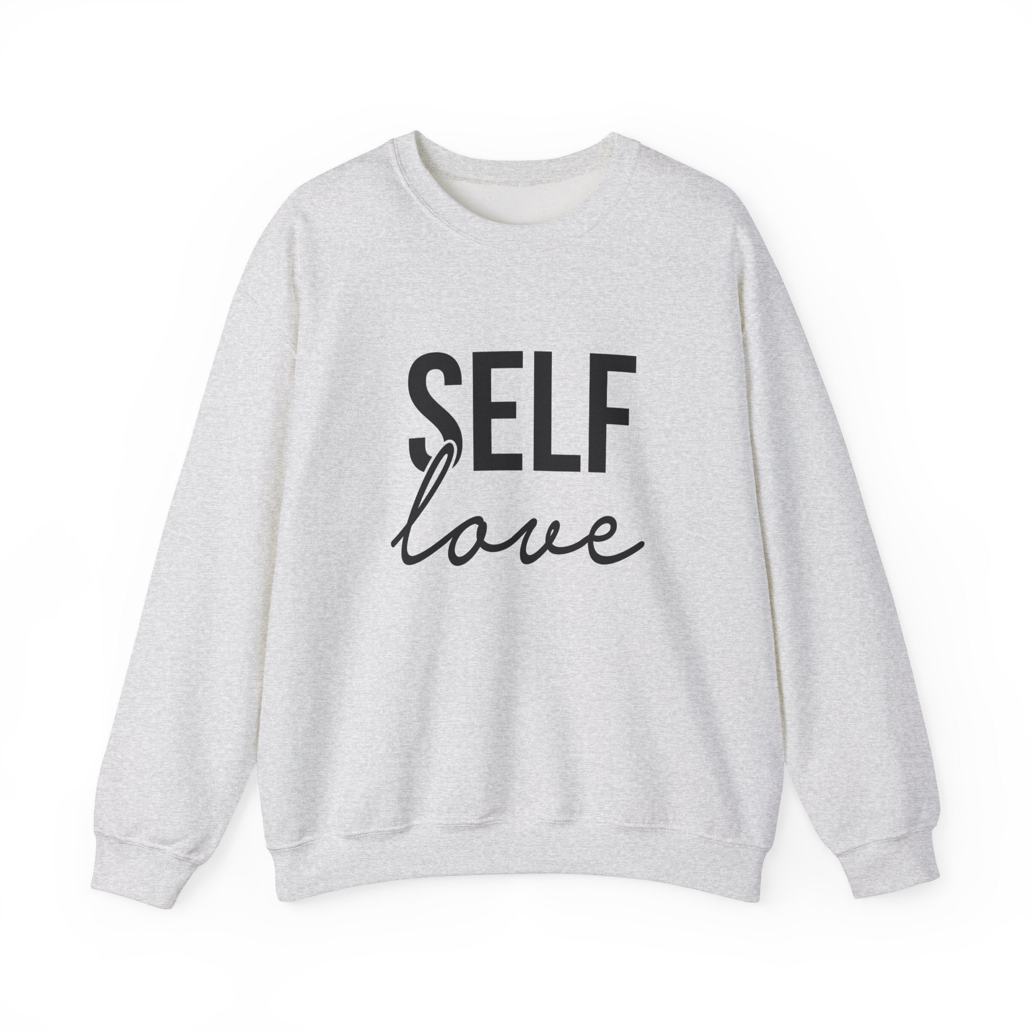 Self Love Unisex Sweatshirt
