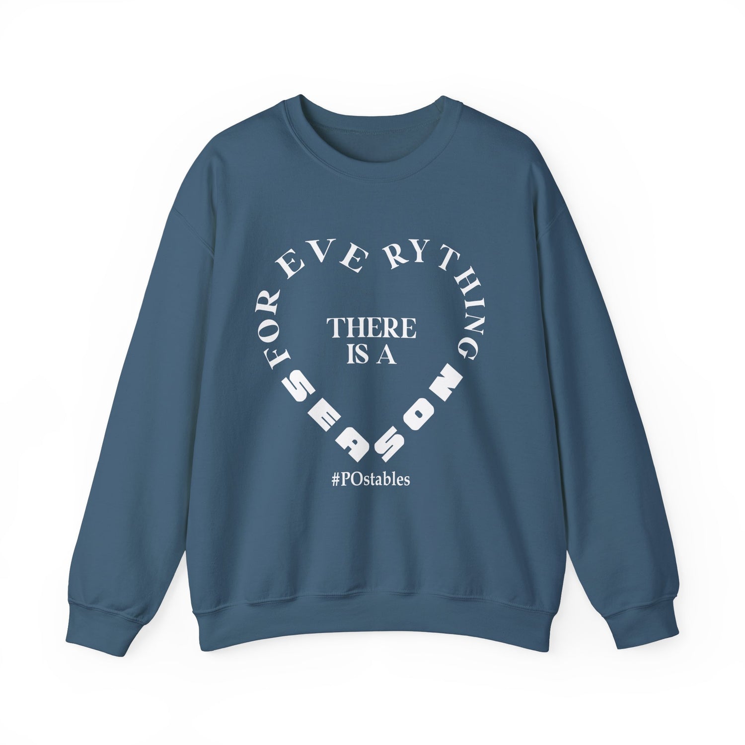 For Everything There is a Season Unisex Sweatshirt