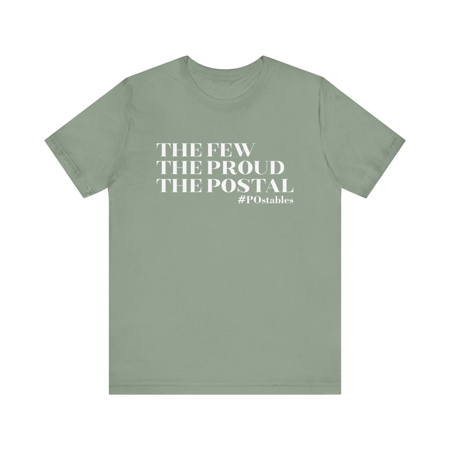 The Few The Proud The Postal Unisex Shirt