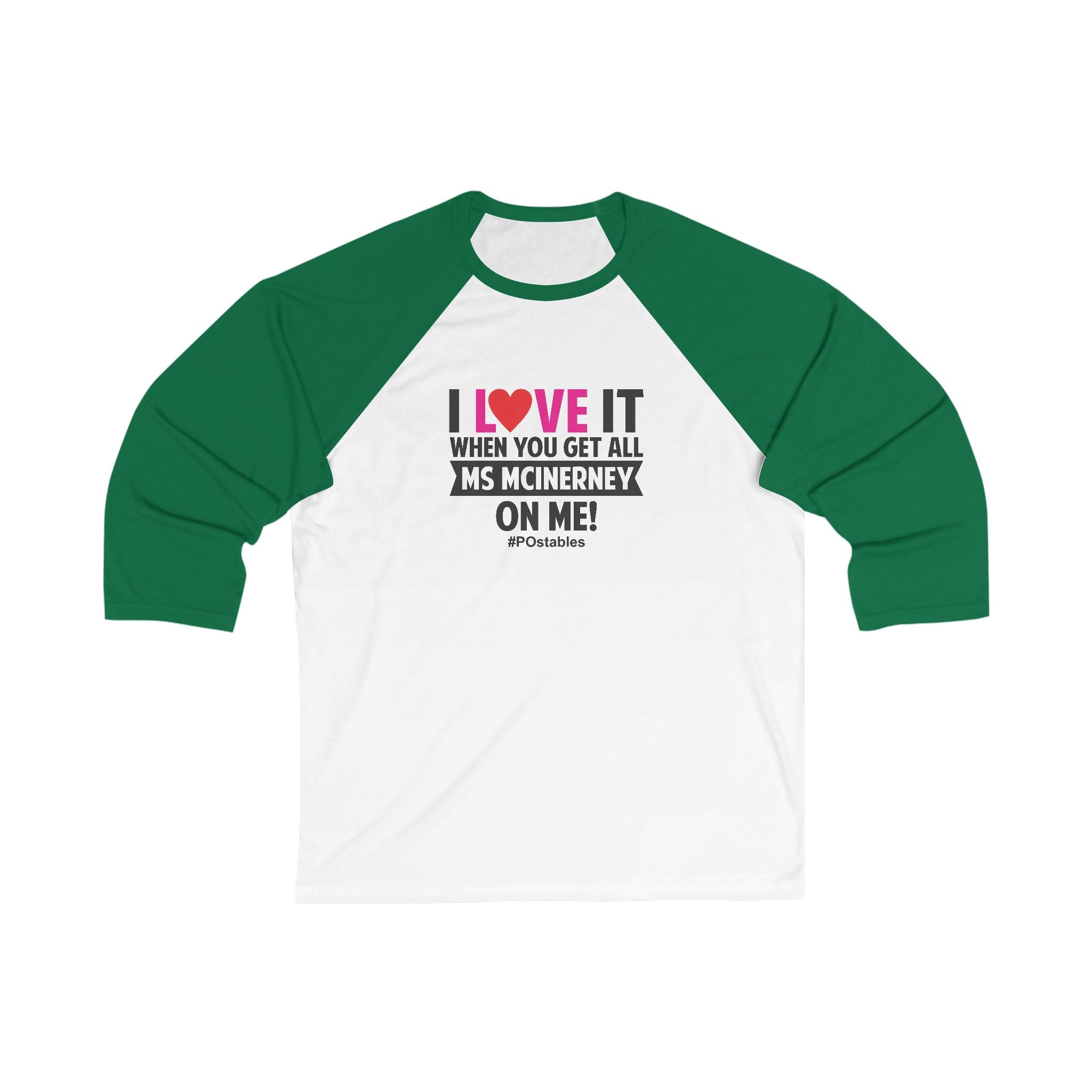 I Love It When You Get All Ms McInerney On Me Unisex Baseball Shirt