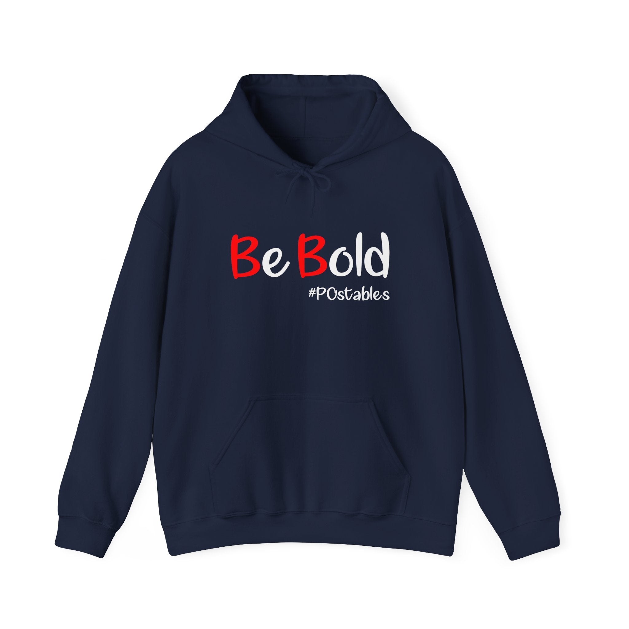 Be Bold Unisex Hoodie