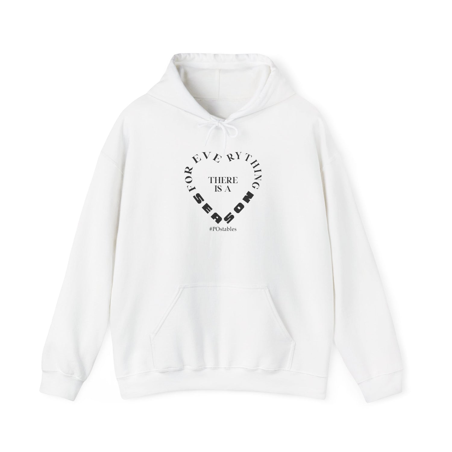 For Everything there is a Season Unisex Hoodie