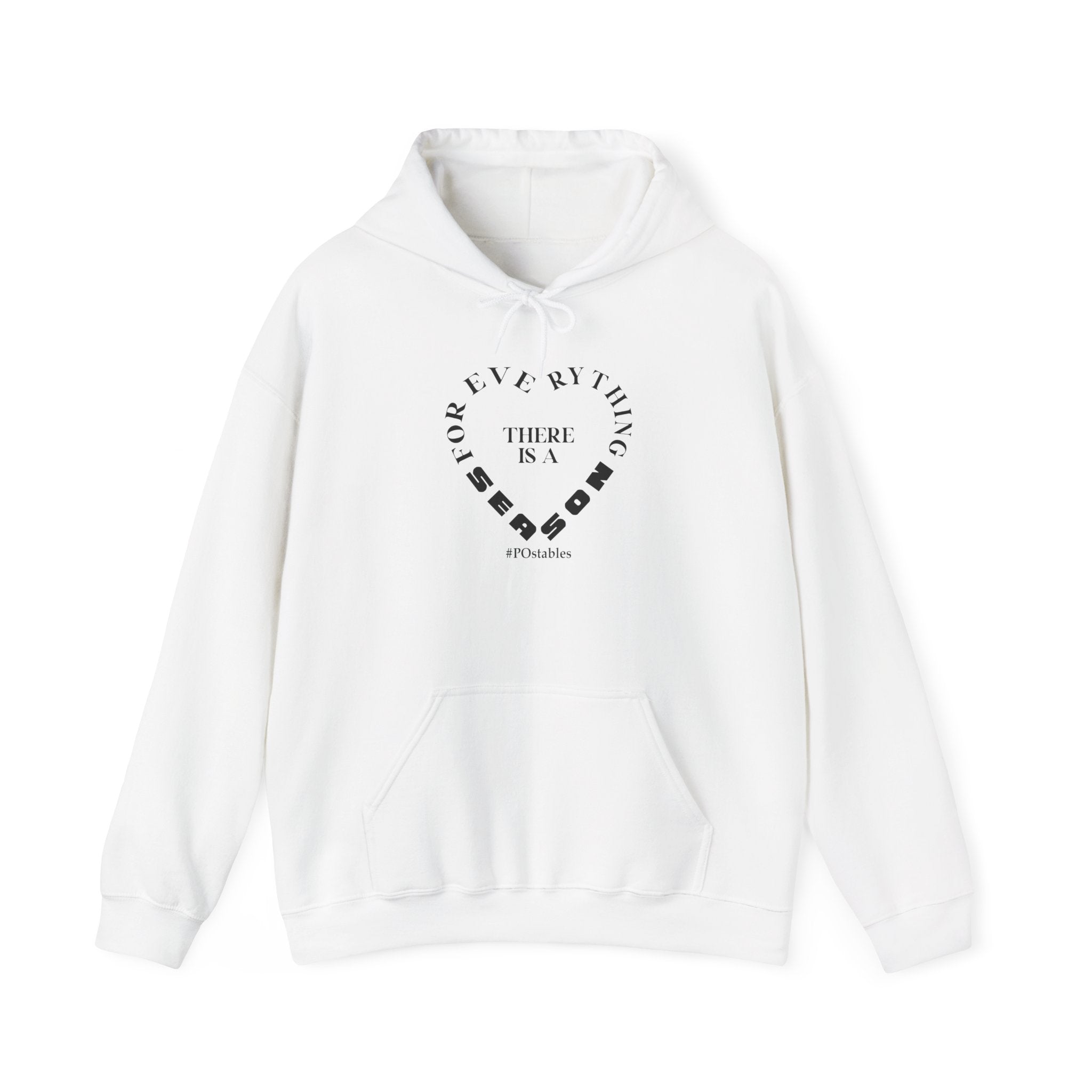 For Everything there is a Season Unisex Hoodie