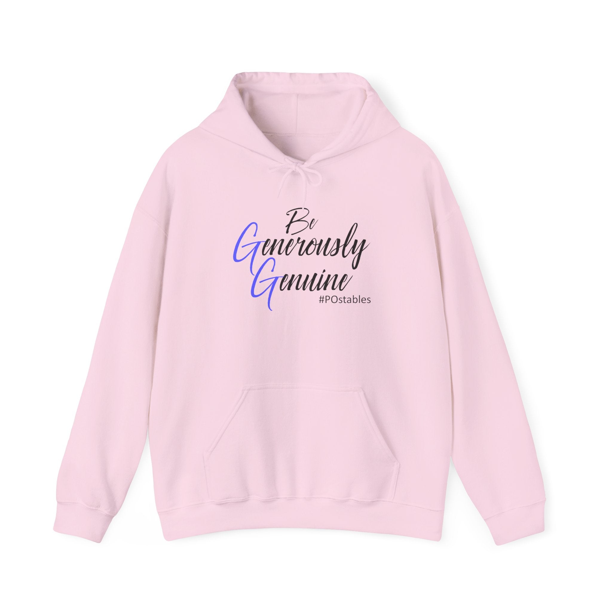 Be Generously Genuine Unisex Hoodie