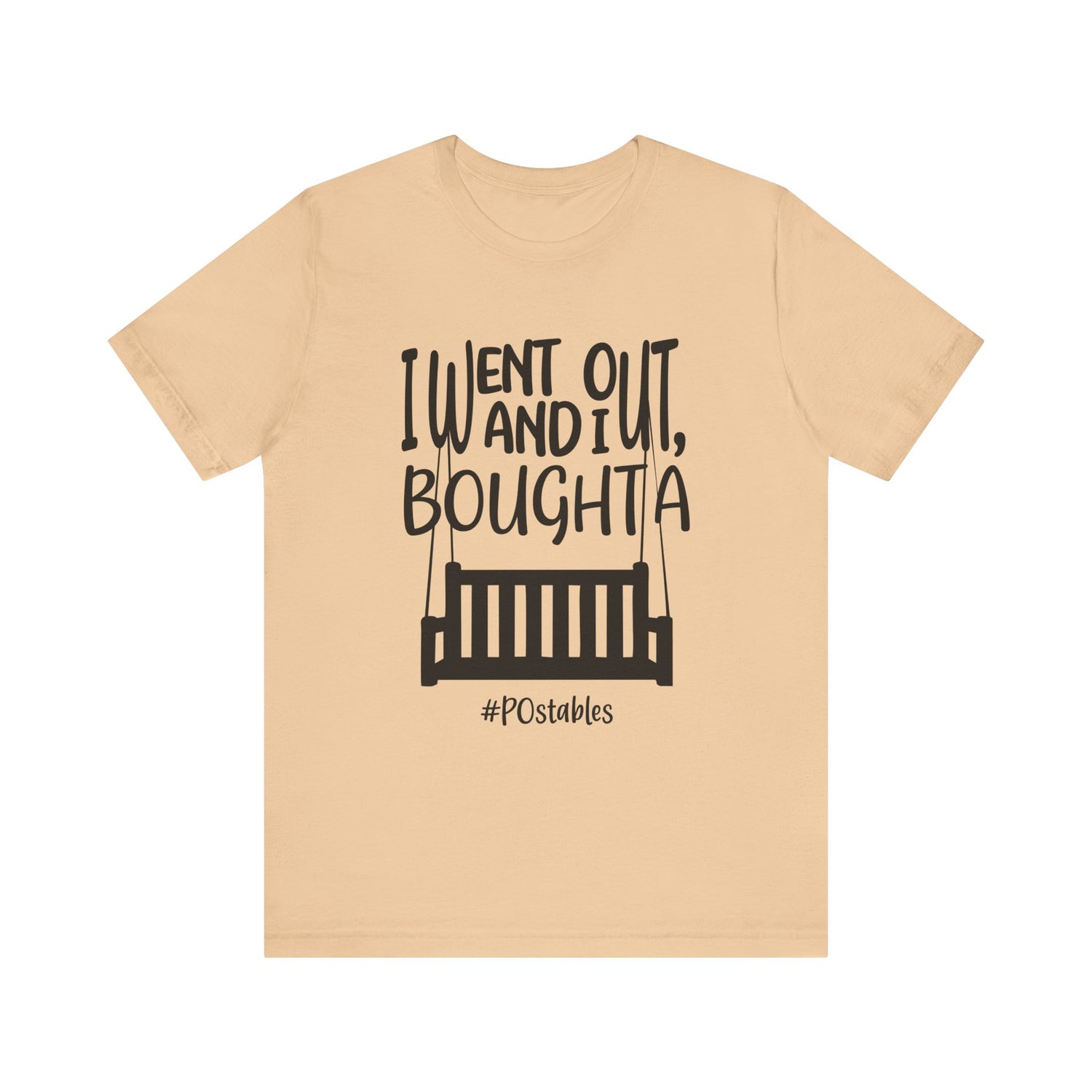 I Went Out and I Bought A Porch Unisex Shirt