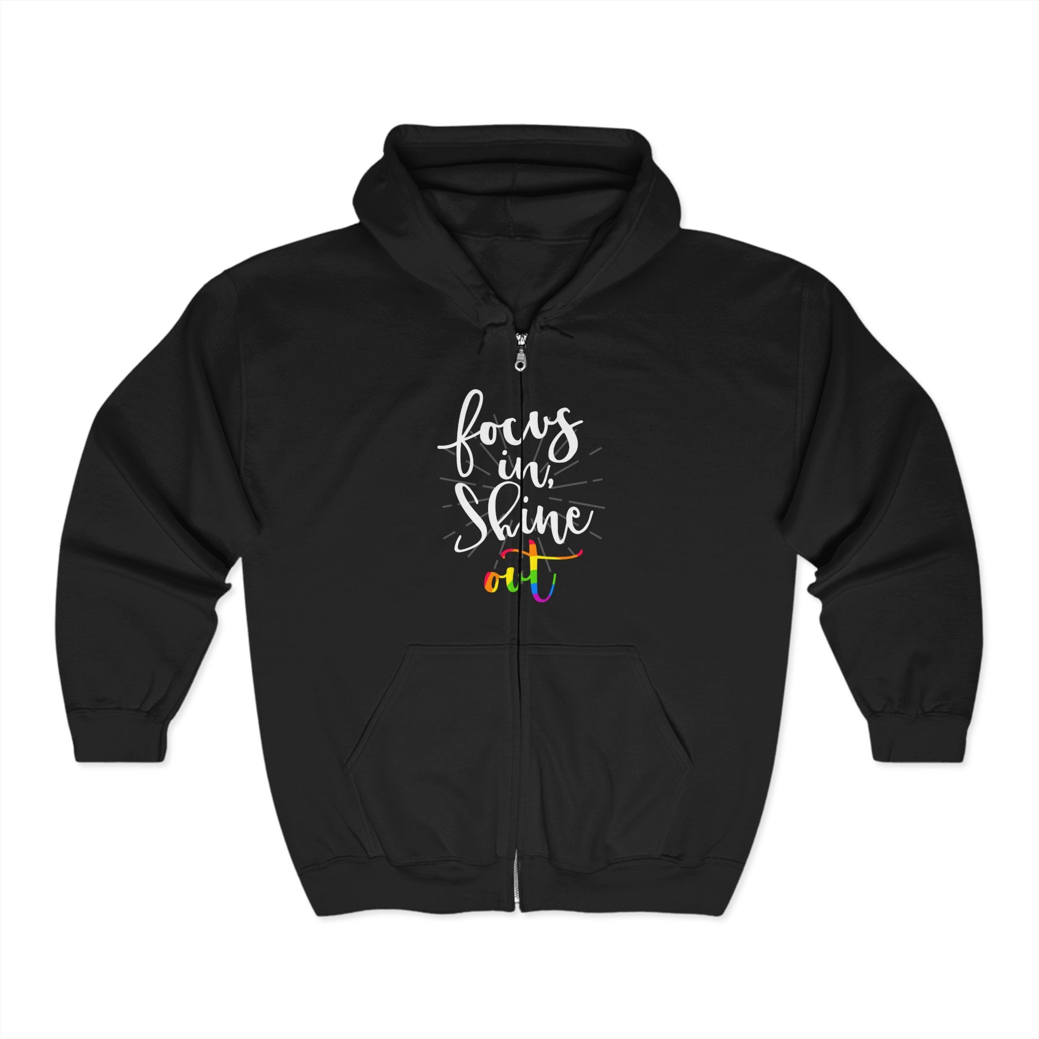 Focus on Shine Full Zip Hooded Sweatshirt | Unisex Cozy Layer