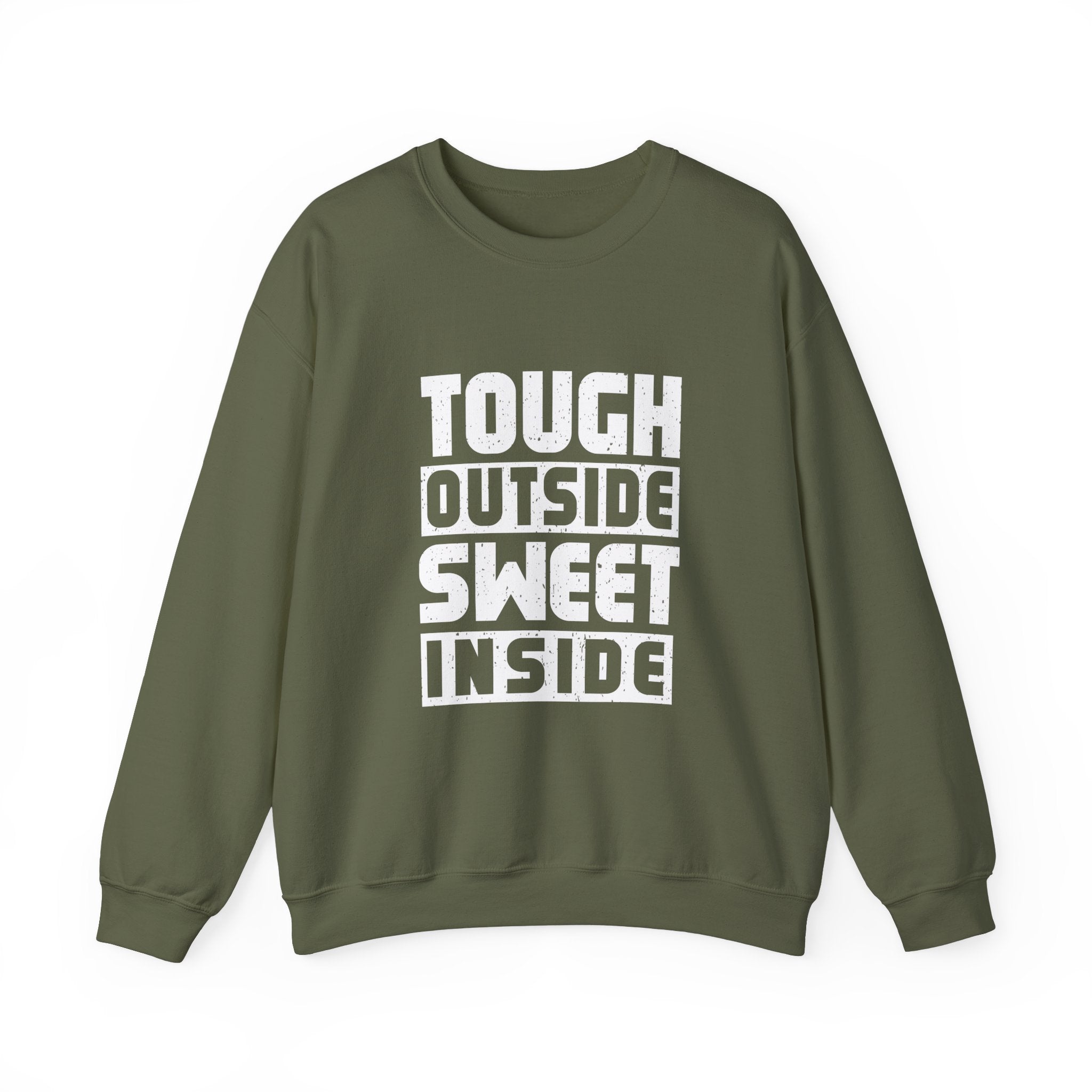 Tough Outside, Sweet Inside Unisex Sweatshirt