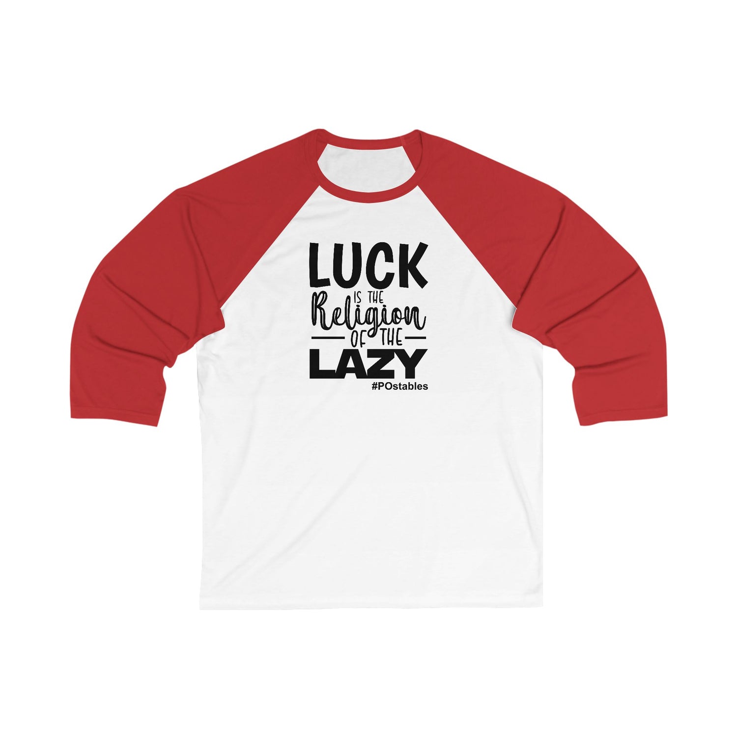 Luck is The Religion of The Lazy Unisex Baseball Shirt