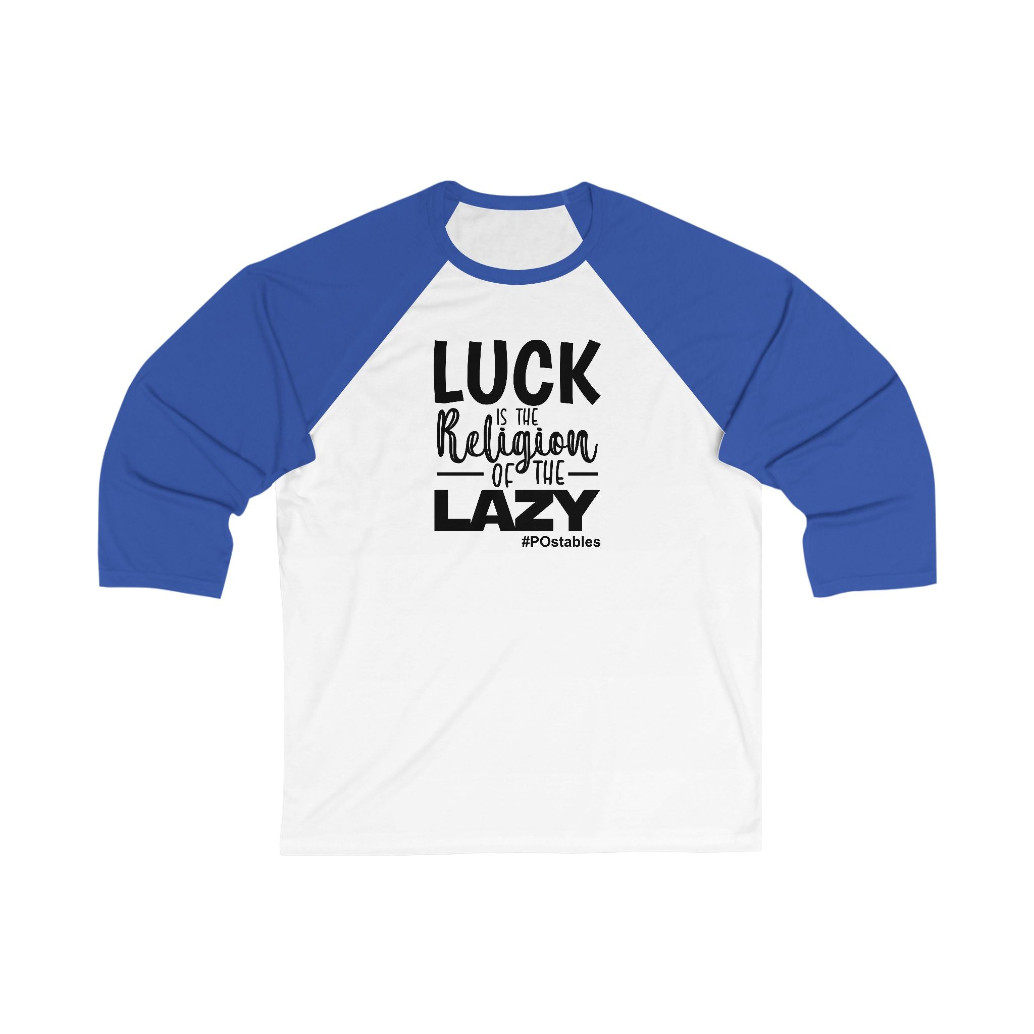 Luck is The Religion of The Lazy Unisex Baseball Shirt