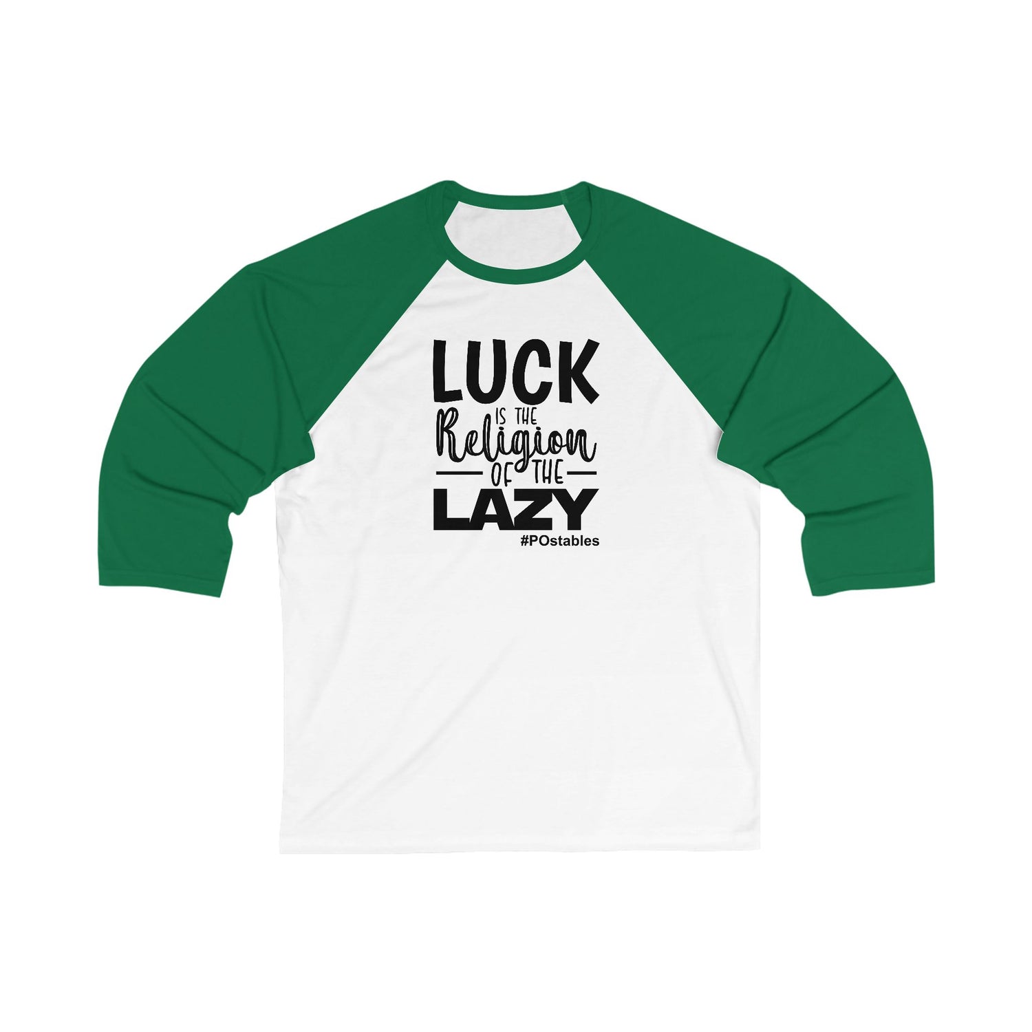 Luck is The Religion of The Lazy Unisex Baseball Shirt