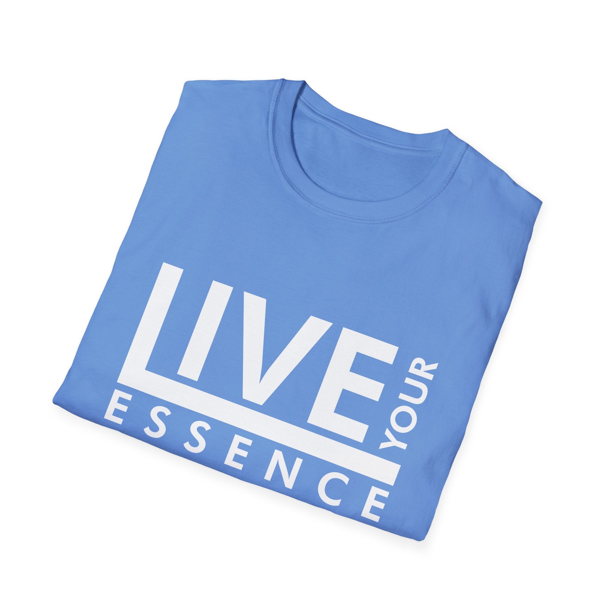 Live Your Essence Unisex Shirt