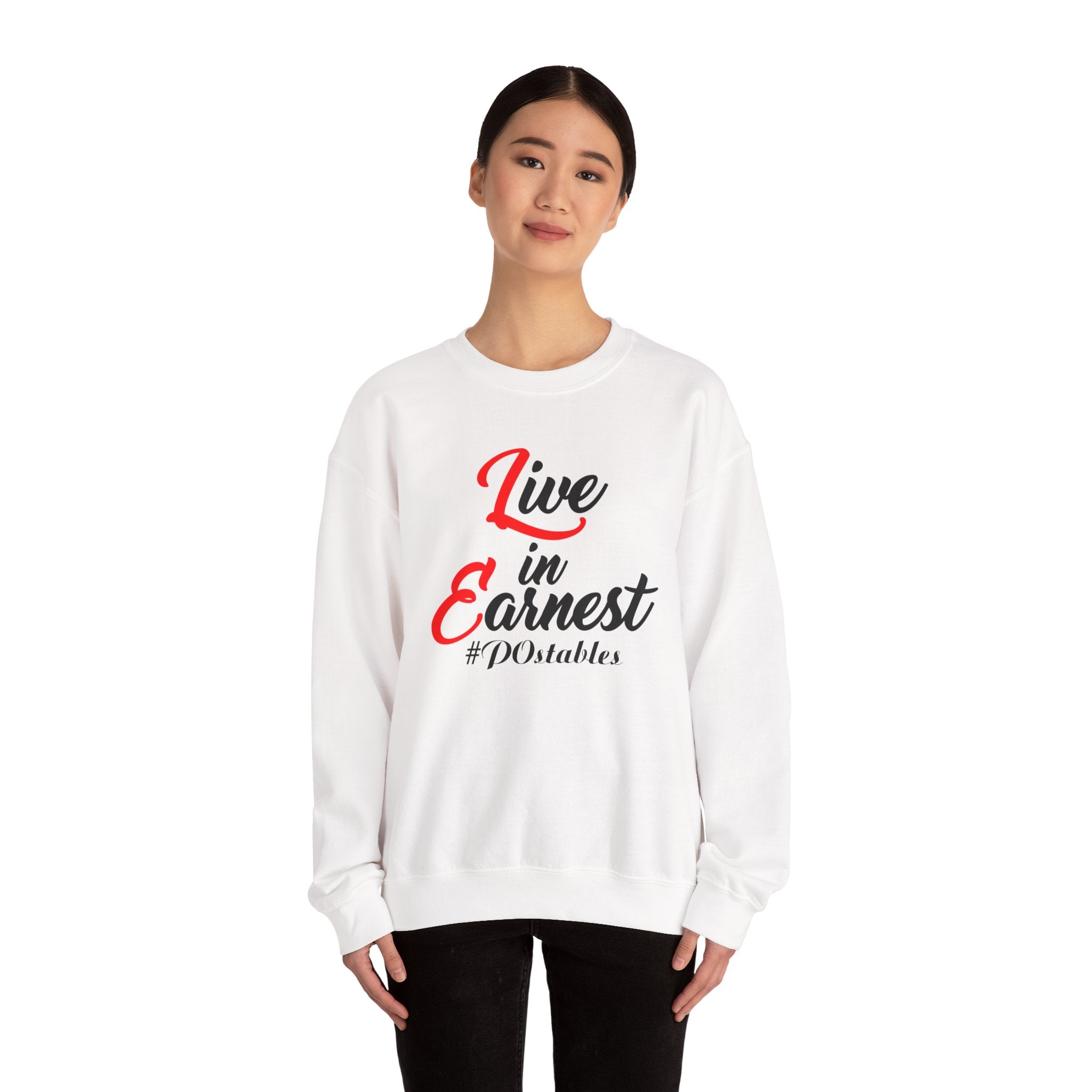 Live in Earnest Unisex Sweatshirt