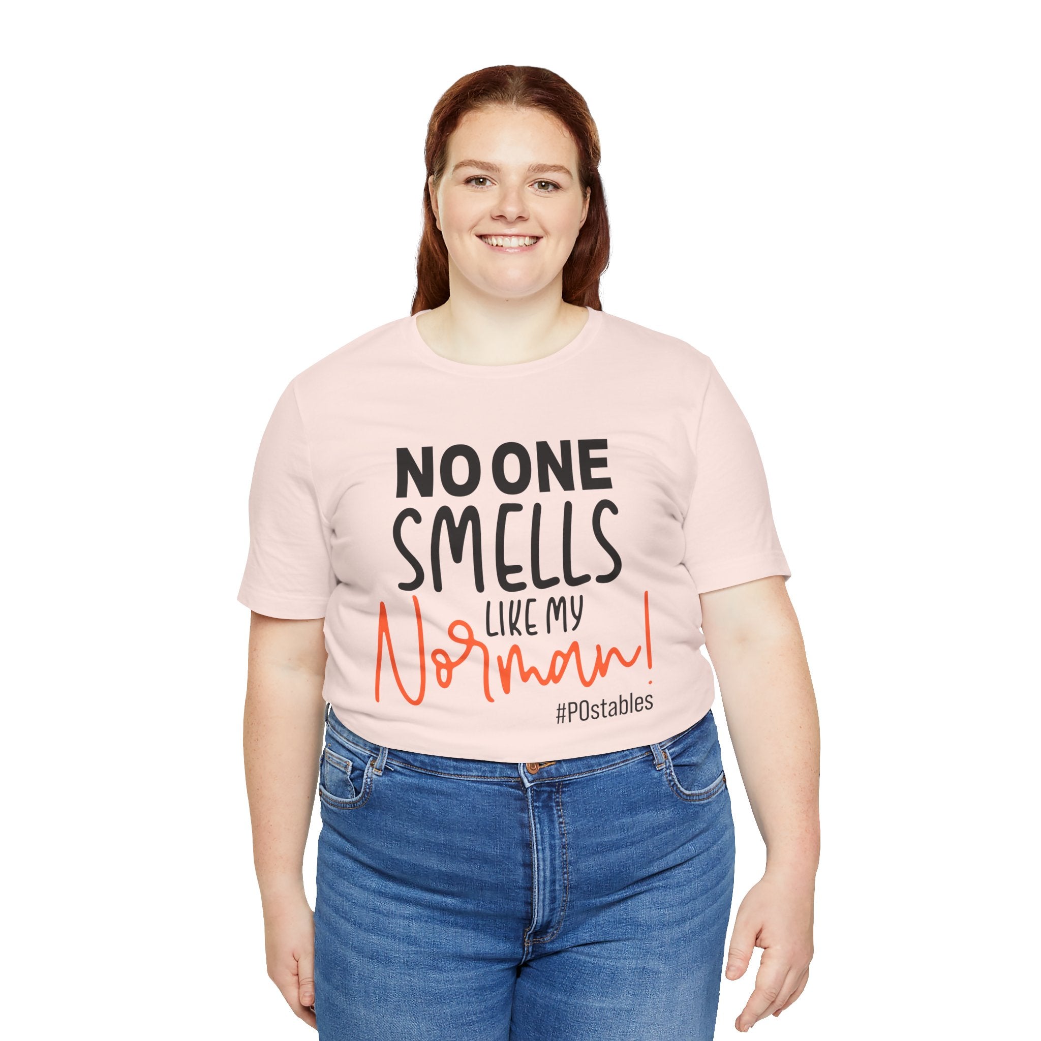 No One Smells Like My Norman Unisex Shirt