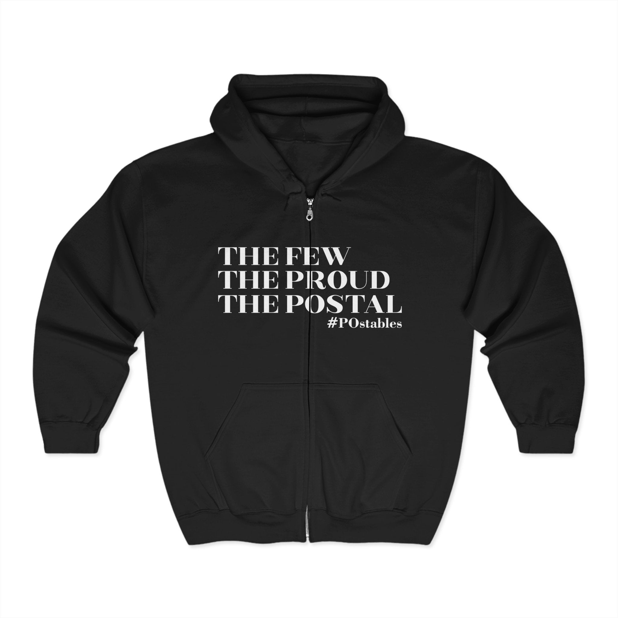 The Few The Proud The Postal Zip Hoodie