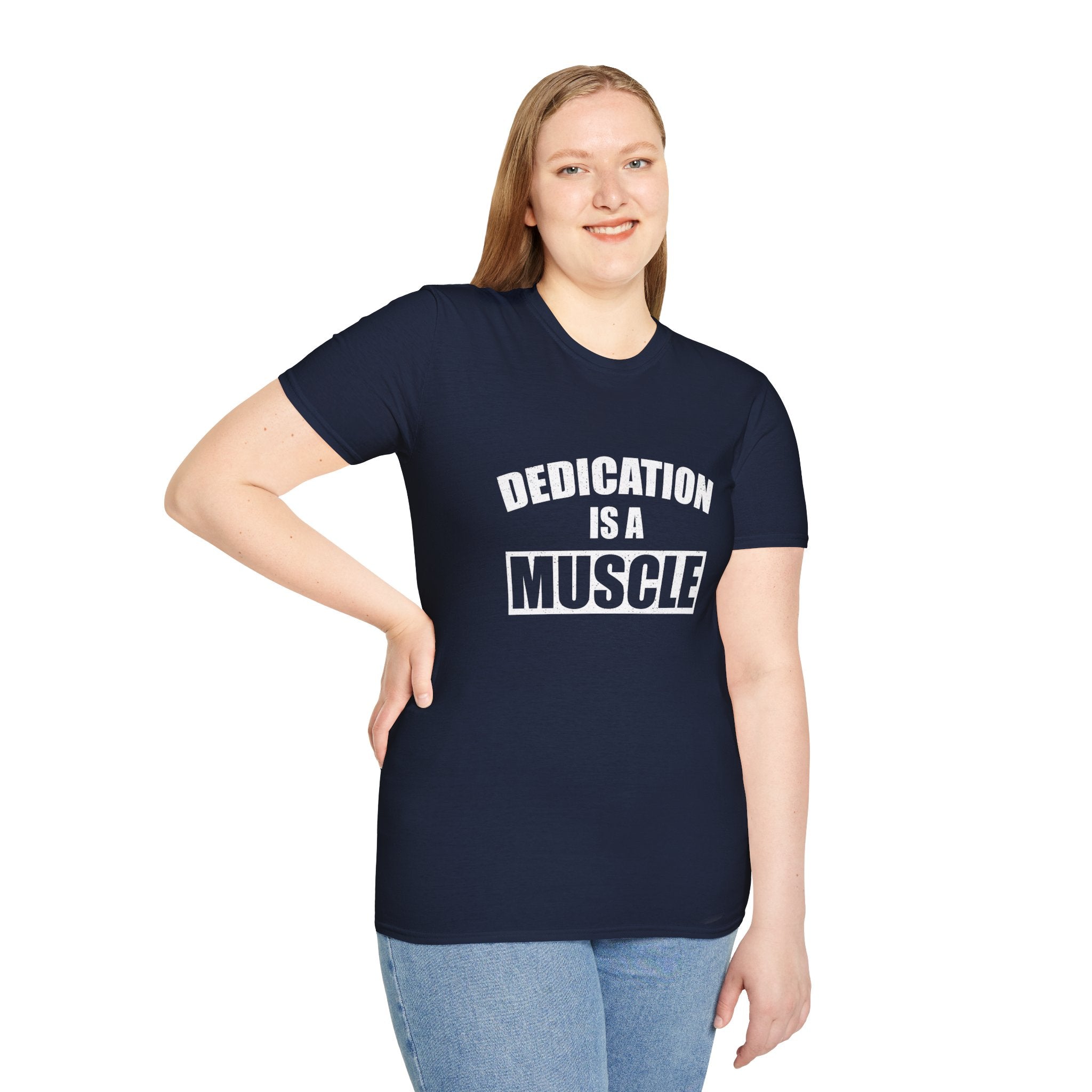 Dedication Is a Muscle Unisex Shirt