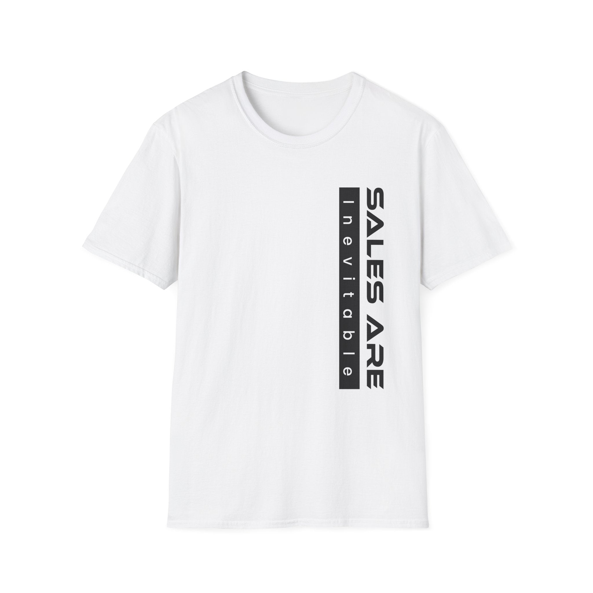 Sales are Inevitable Unisex Shirt