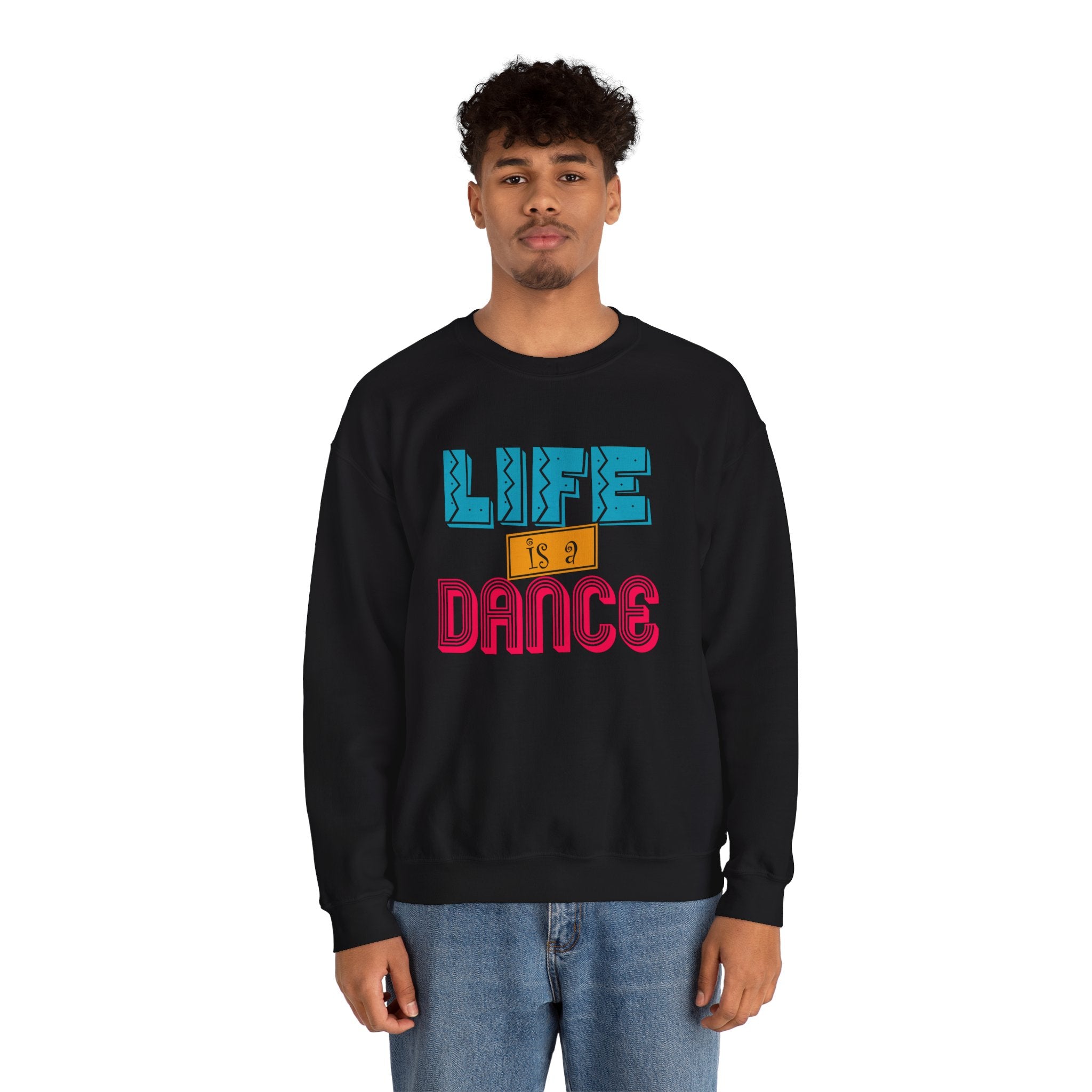 Life is a Dance Unisex Sweatshirt