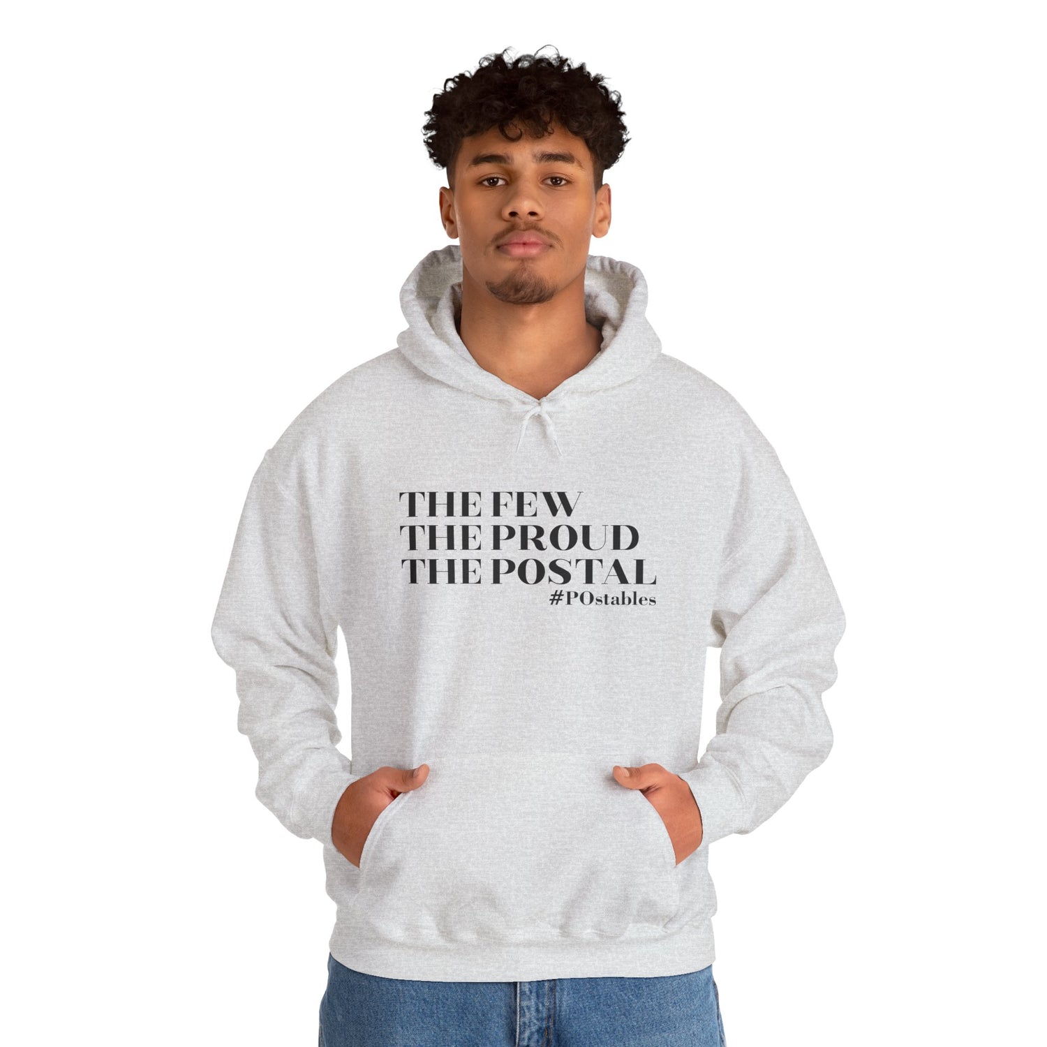 The Few The Proud The Postal Unisex Hoodie