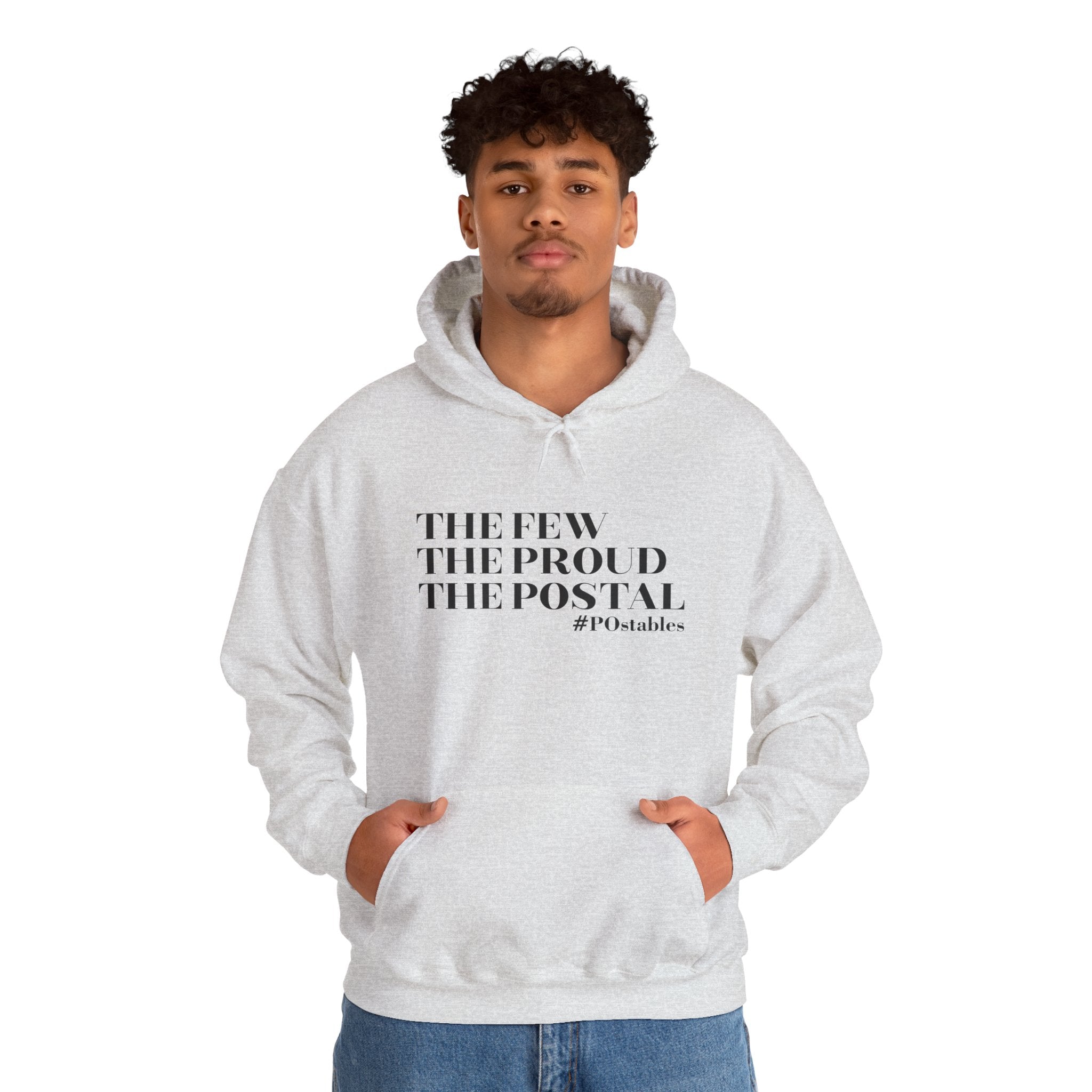 The Few The Proud The Postal Unisex Hoodie
