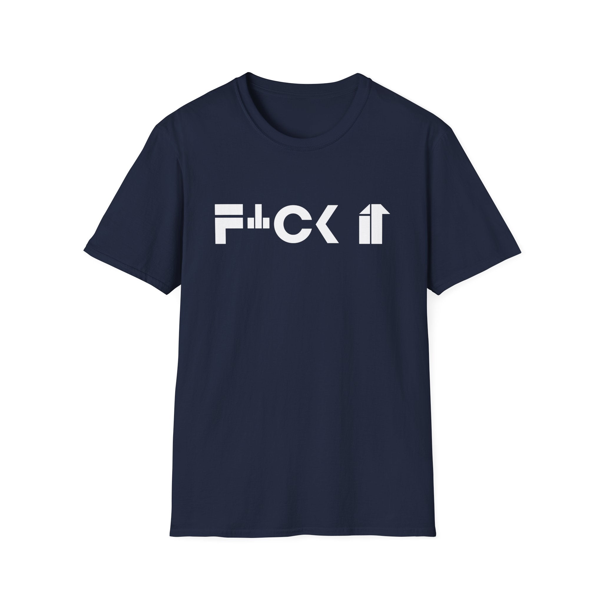 Casual Statement T-Shirt - "F*CK It" Unisex Softstyle Tee
