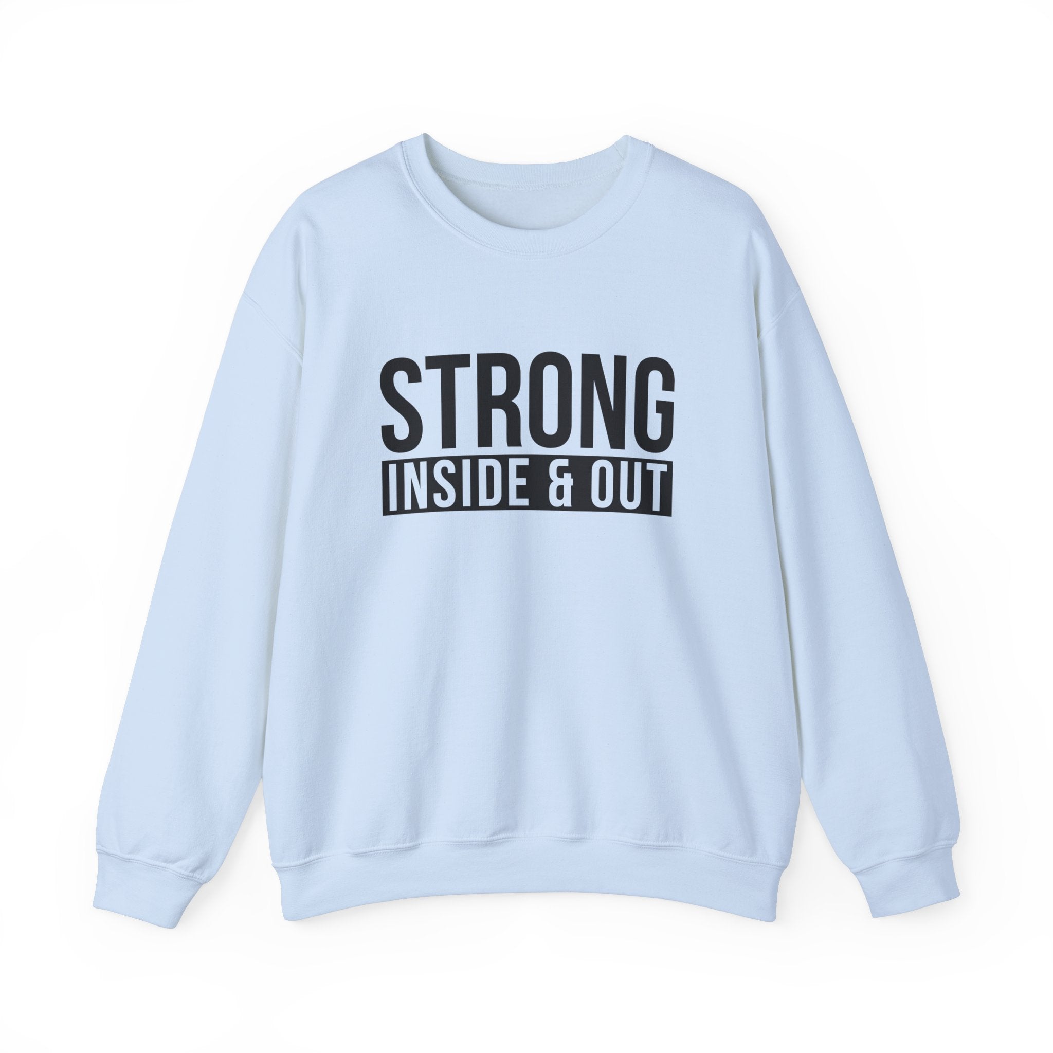 Strong Inside & Out Unisex Heavy Blend Crewneck Sweatshirt