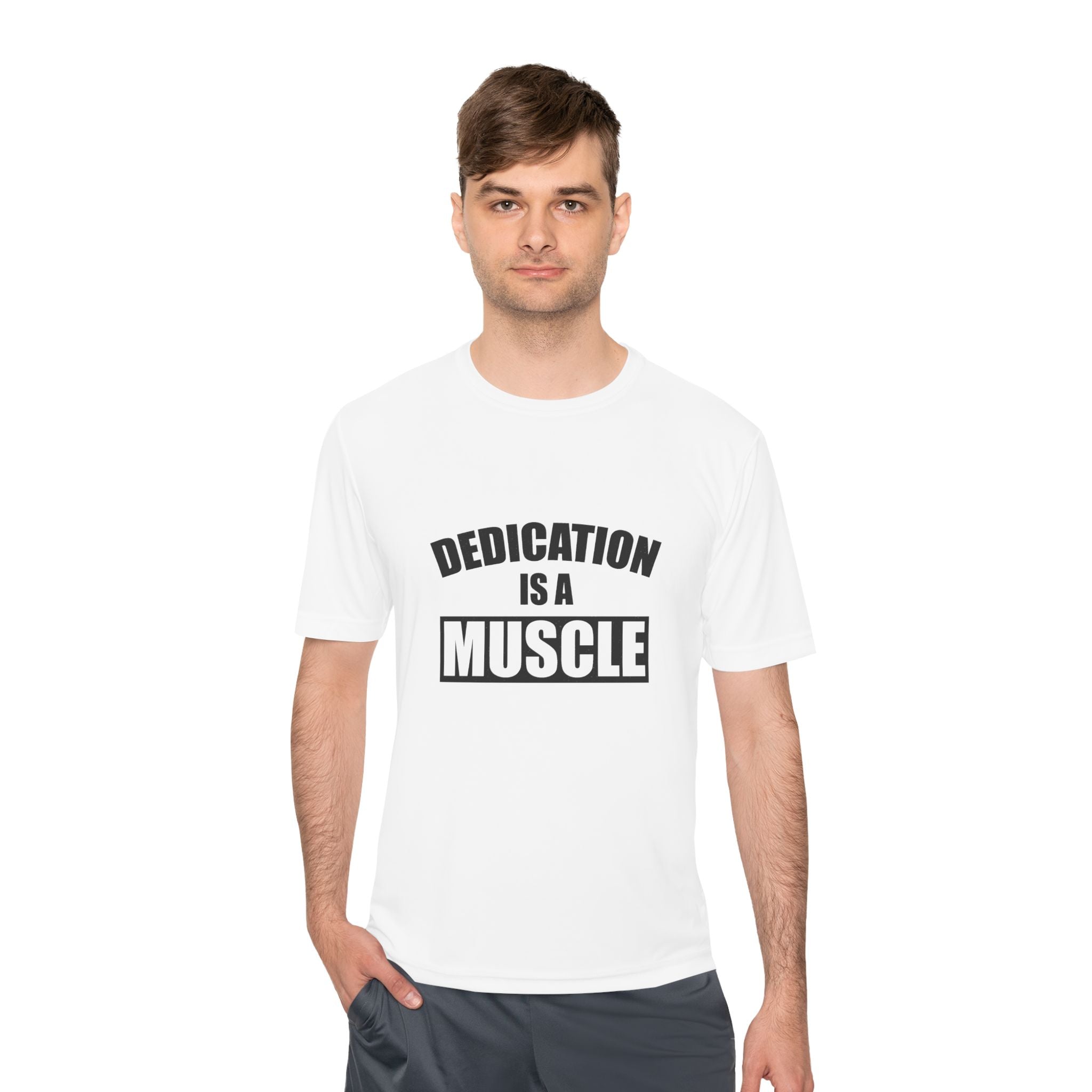 Dedication is a Muscle Performance Tee - Unisex Moisture Wicking Shirt for Fitness Lovers
