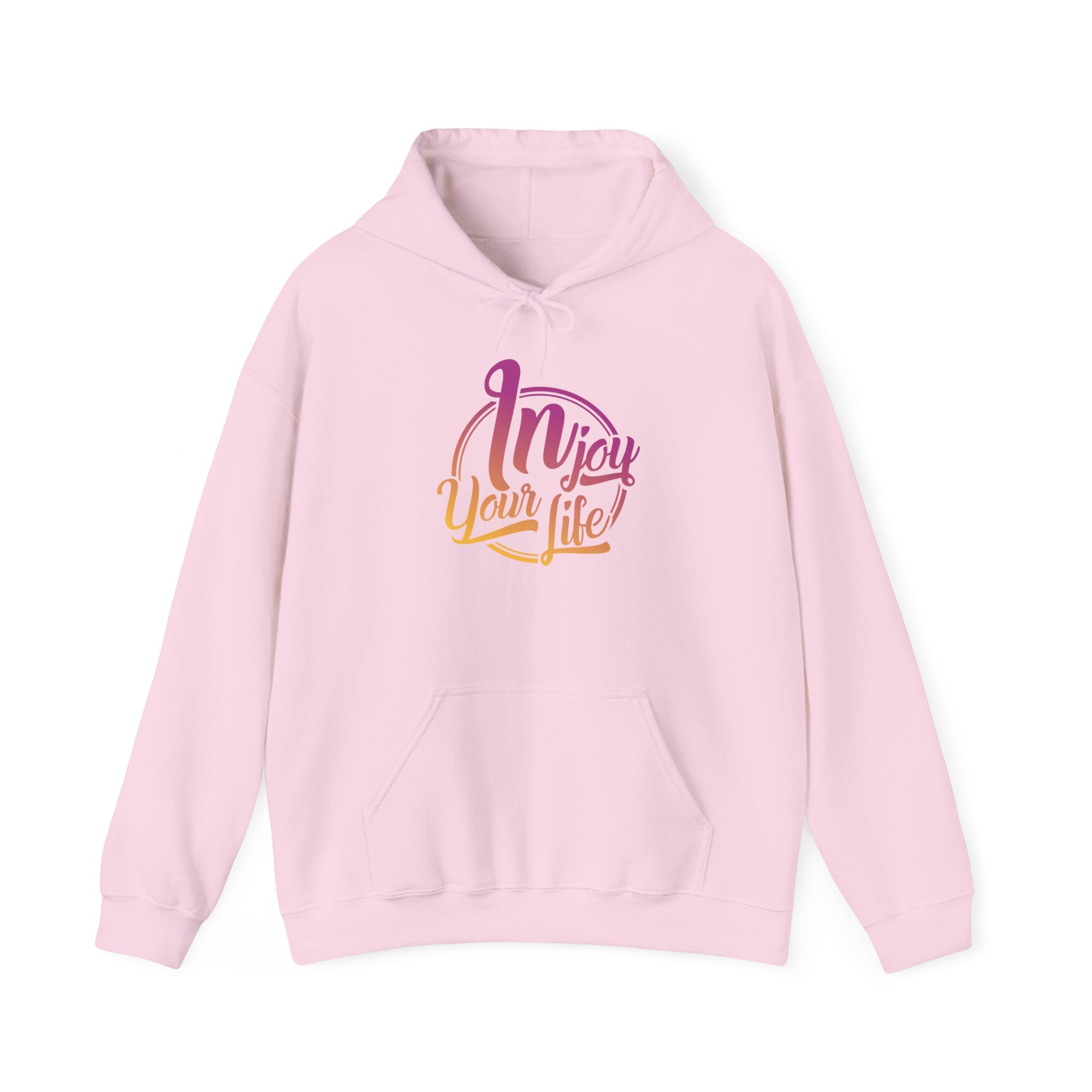 Injoy Your Life Unisex Hoodie