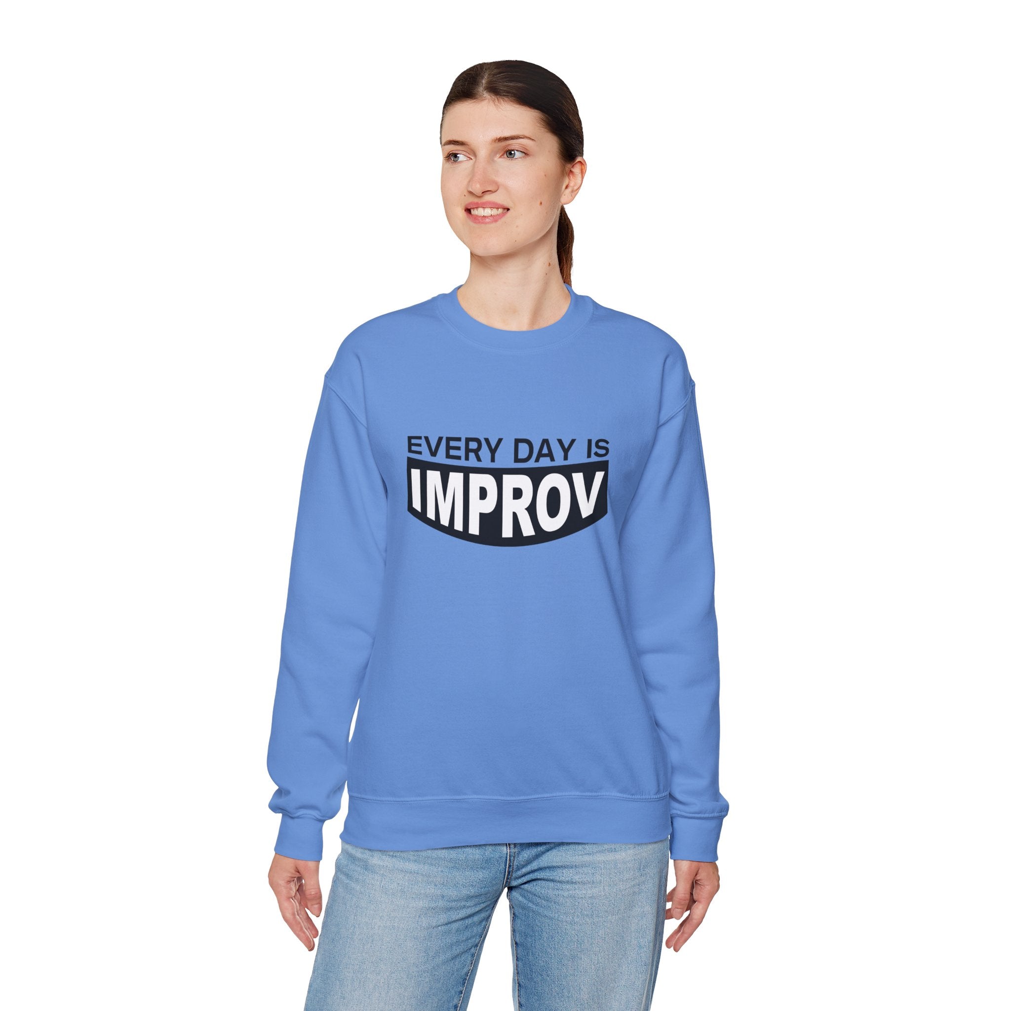 Every Day is Improv Crewneck Sweatshirt – Unisex Heavy Blend™