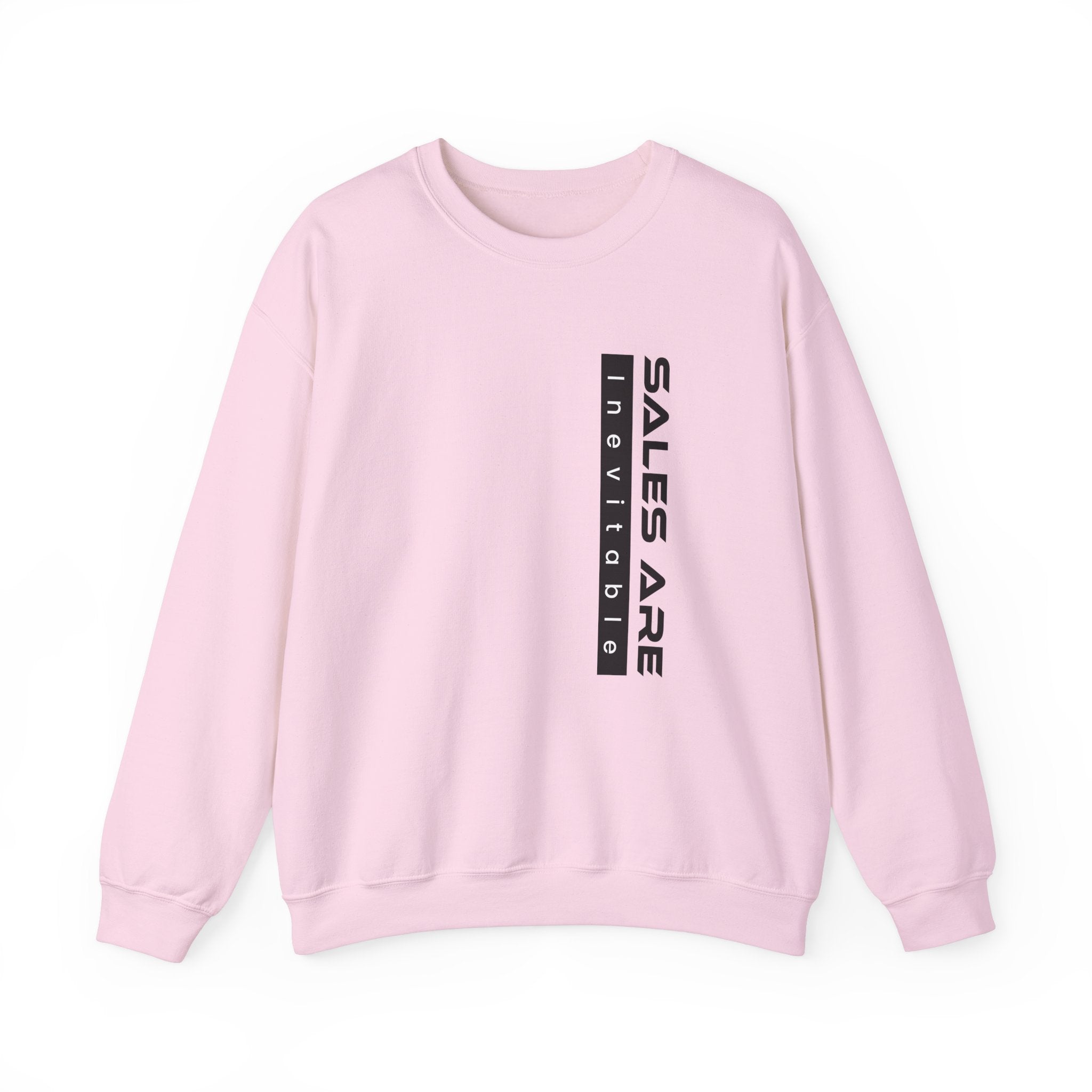 Sales Are Inevitable Unisex Sweatshirt