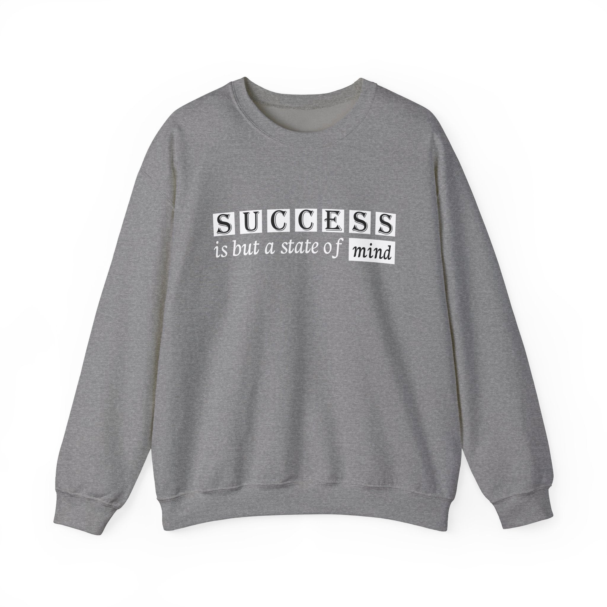 Success Unisex Sweatshirt
