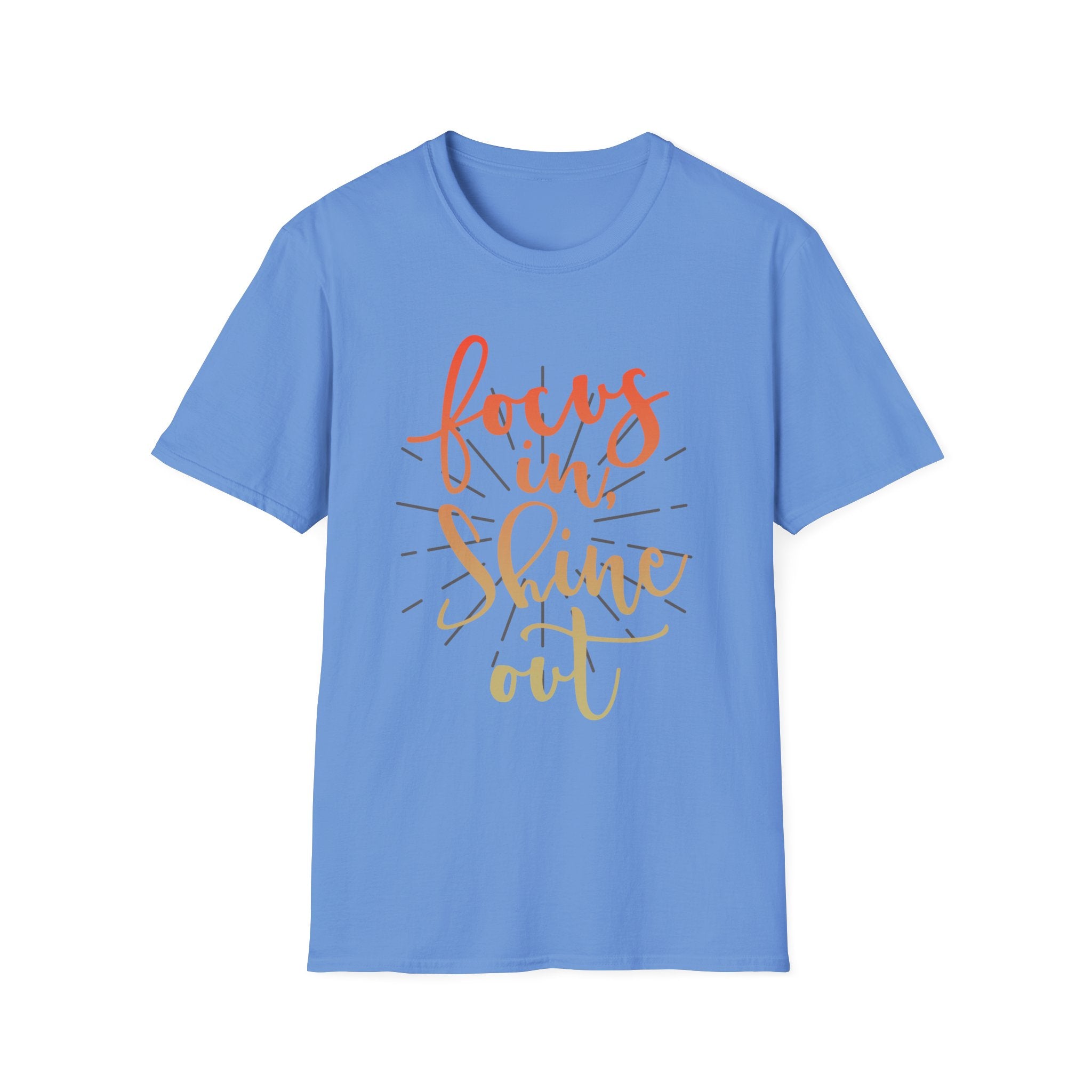 Focus In, Shine Out Unisex Shirt