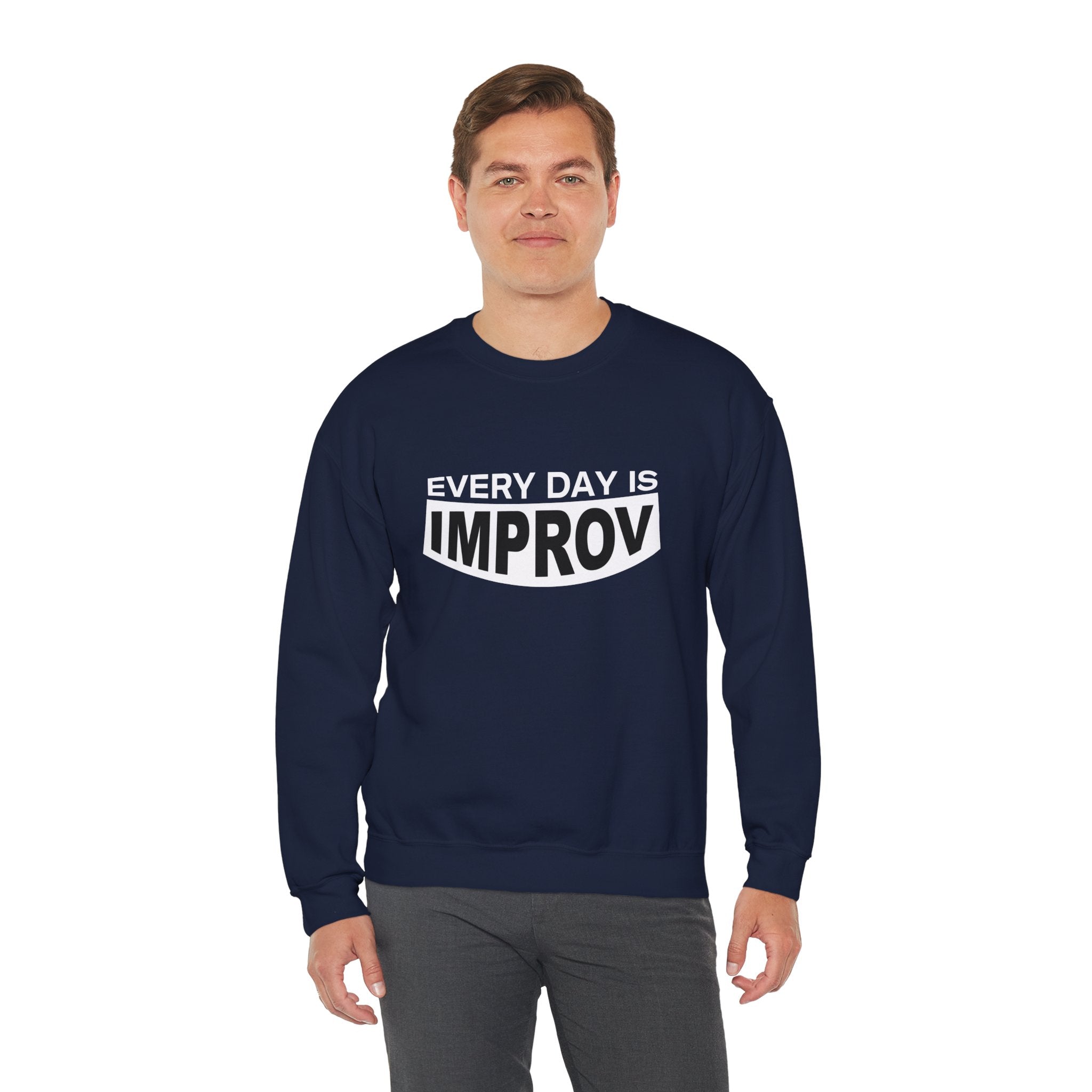 Every Day is Improv Crewneck Sweatshirt – Unisex Heavy Blend™