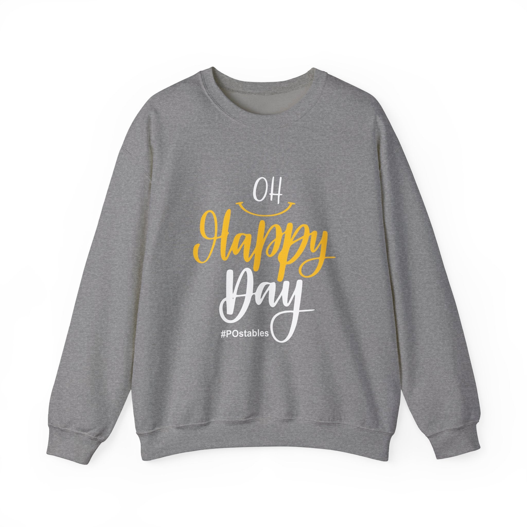 Oh Happy Day Unisex Sweatshirt