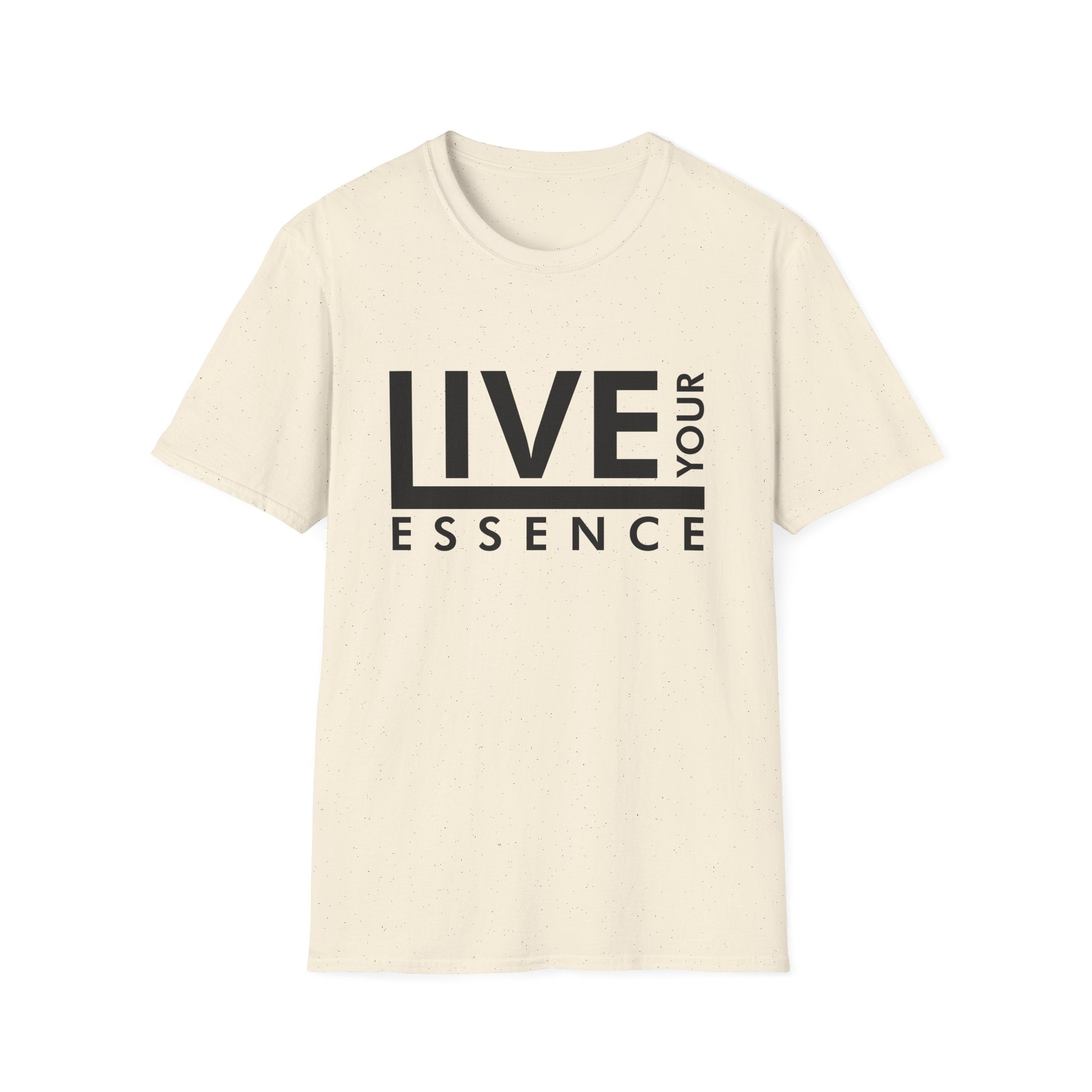 Live Your Essence Unisex Shirt