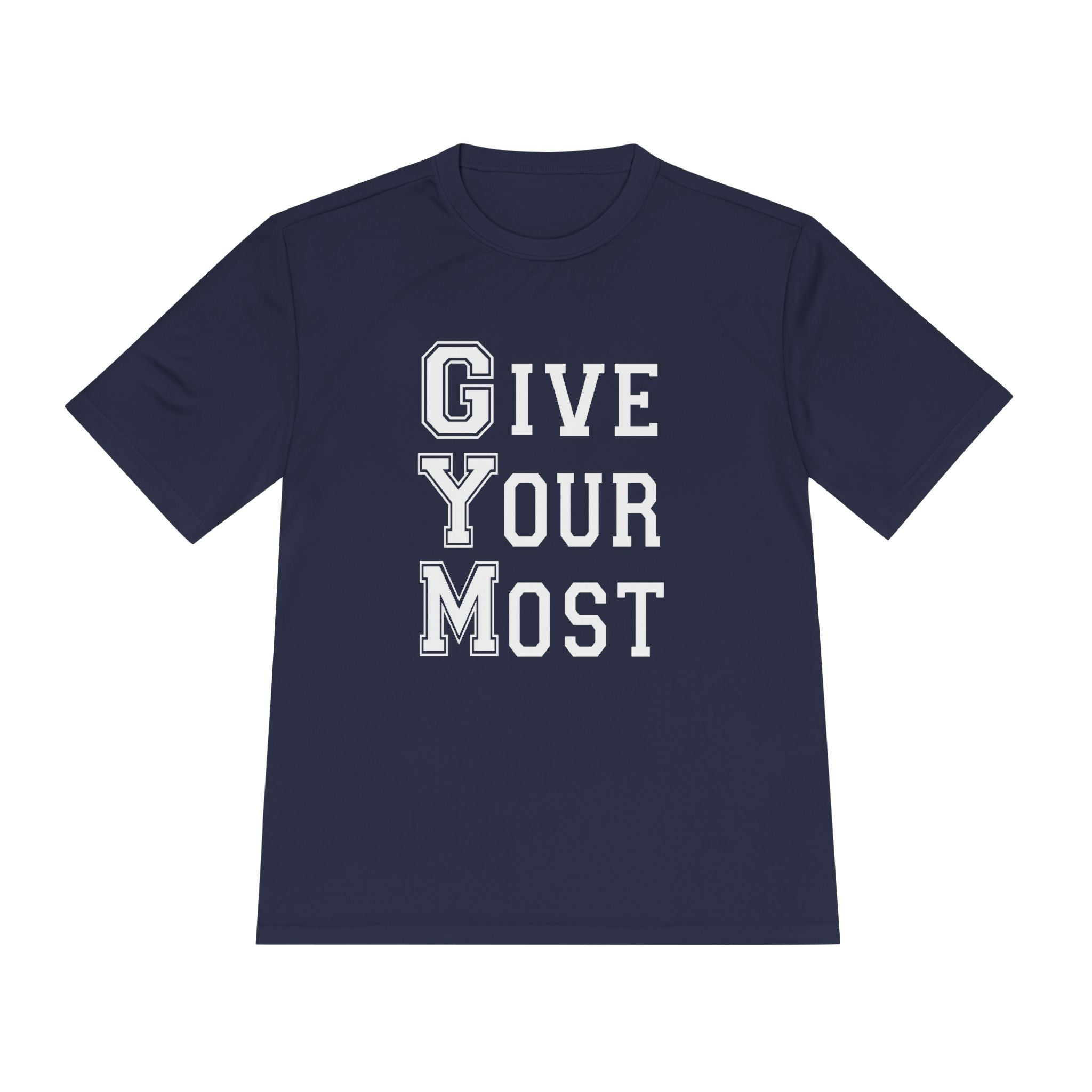 Unisex Gym Motivational Tee - "Give Your Most"