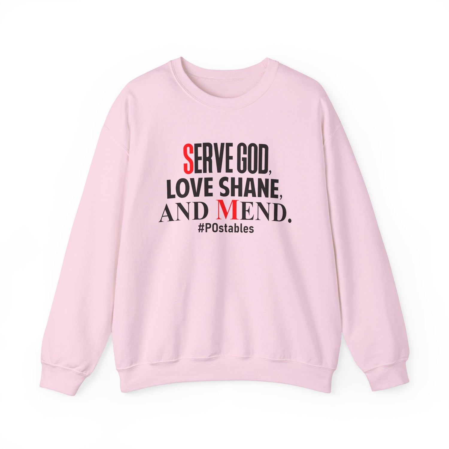 Serve God, Love Shane, and Mend Unisex Sweatshirt