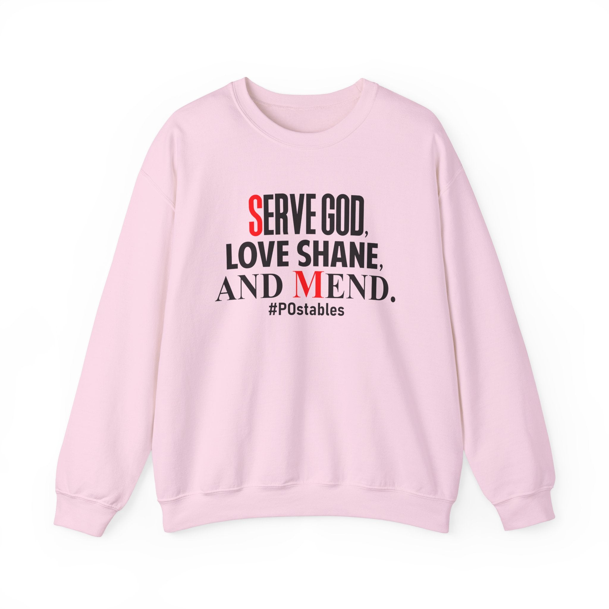 Serve God, Love Shane, and Mend Unisex Sweatshirt