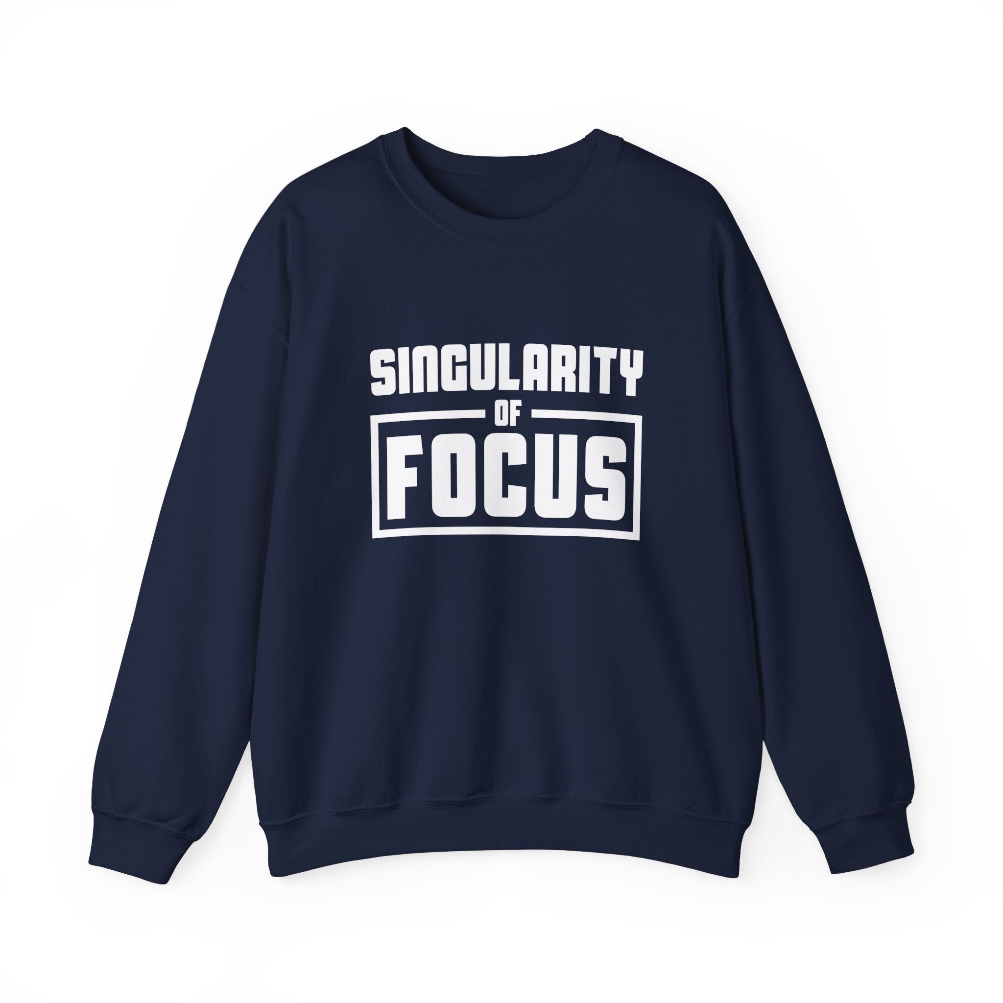 Singularity of Focus Unisex Sweatshirt