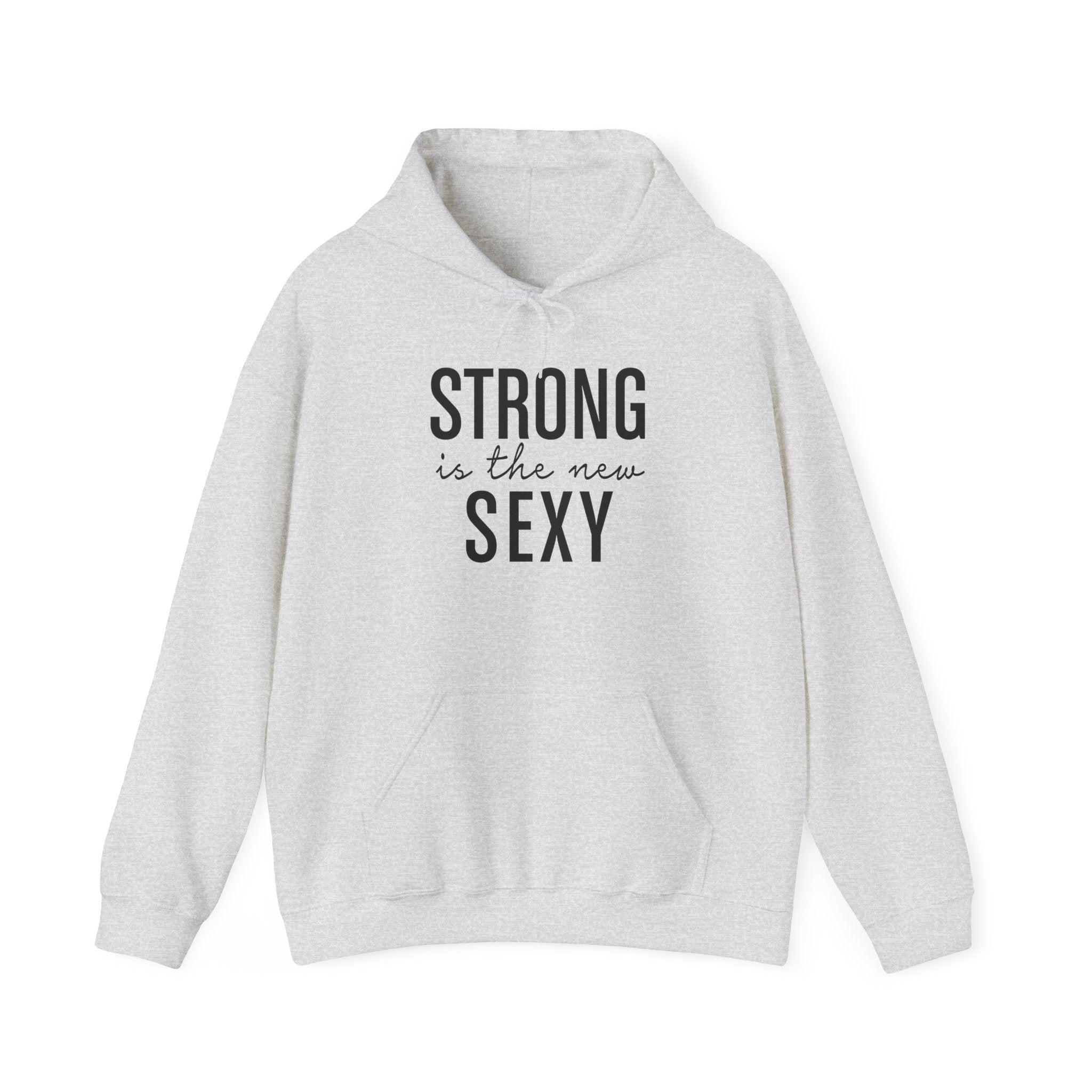 Strong is the New Sexy Hoodie - Unisex Heavy Blend Sweatshirt for Empowerment