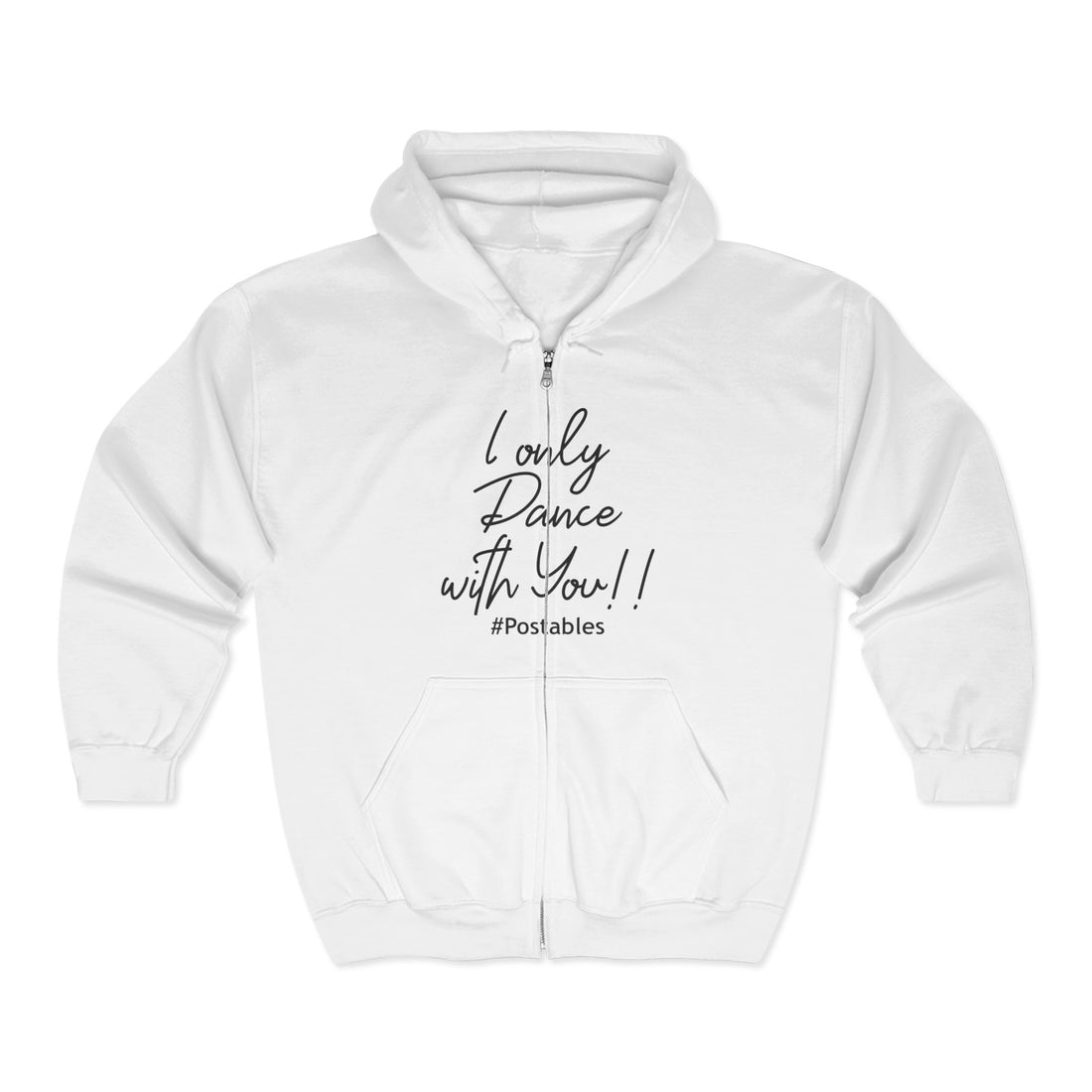 I Only Dance with You Unisex Zip Hoodie